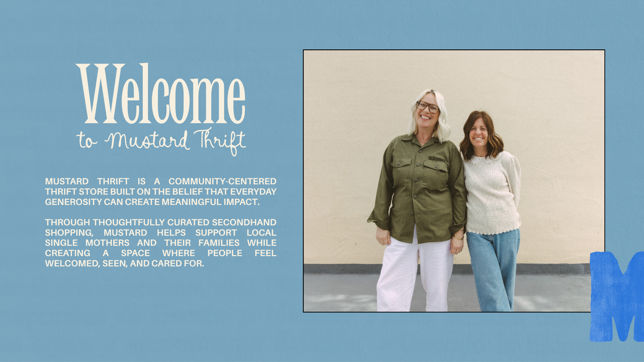 A welcome sign for Mustard Thrift on a blue background with a photo of two smiling women standing in front of a plain wall.