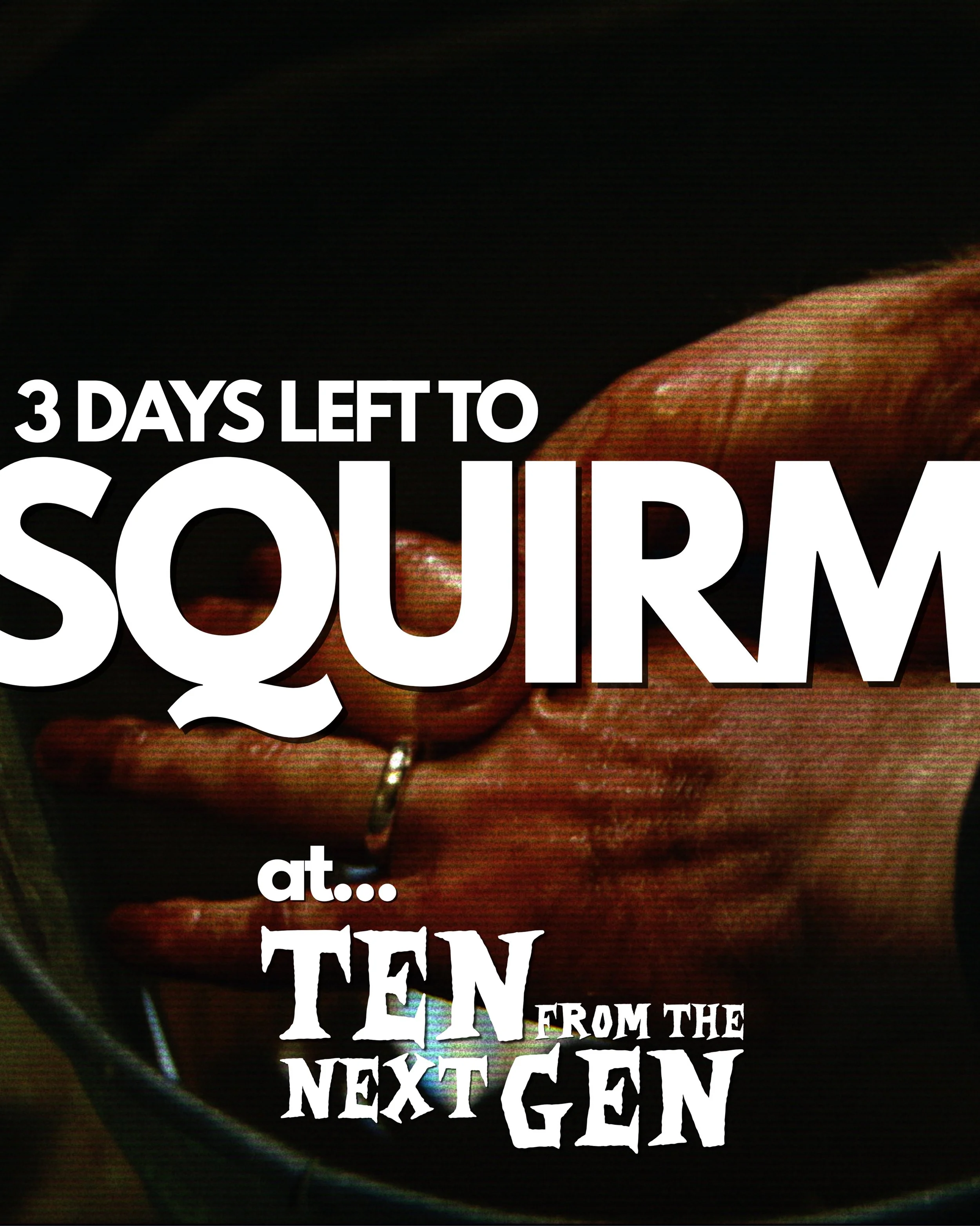 3 Days left to SQUIRM&hellip; at 10 From The Next Gen!!

September 24th, 7pm
The Screening Room, Kingston ON (@screening_room_) 

Have you got your tickets yet? Head to our link in bio to secure your seat! 

Cover Image: Under The Light of The Harves