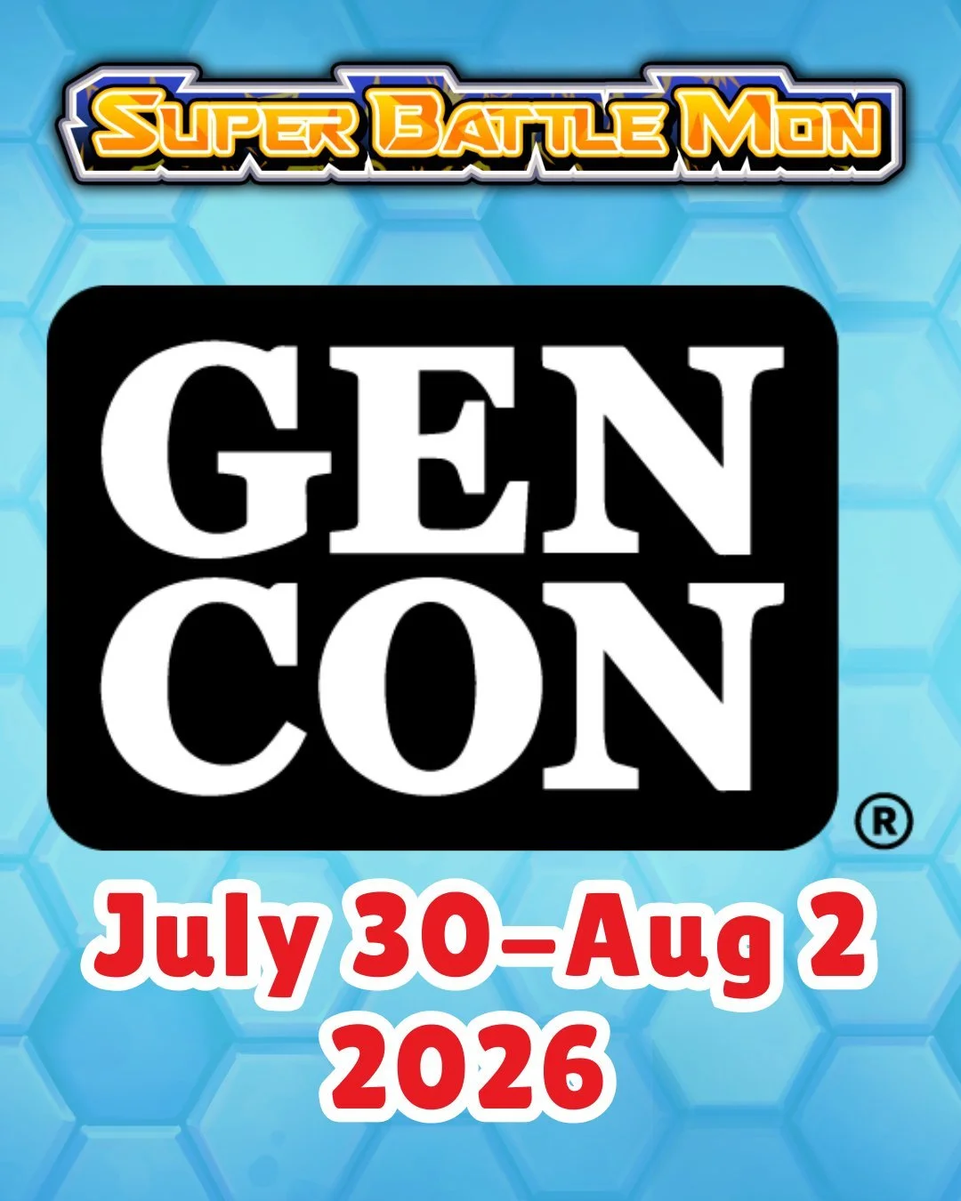 We'll be at Gen Con in Indianapolis, Indiana July 30-Aug 2! Find us in the exhibit hall at booth 1450 and challenge new Rivals Battle Master, Lightkeeper Bre, for an emblem. 

=================
Big battles, tiny decks, zero barriers.

Super Battle Mo
