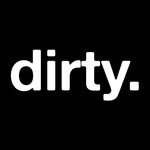 The word 'dirty' written in white lowercase letters on a black background.