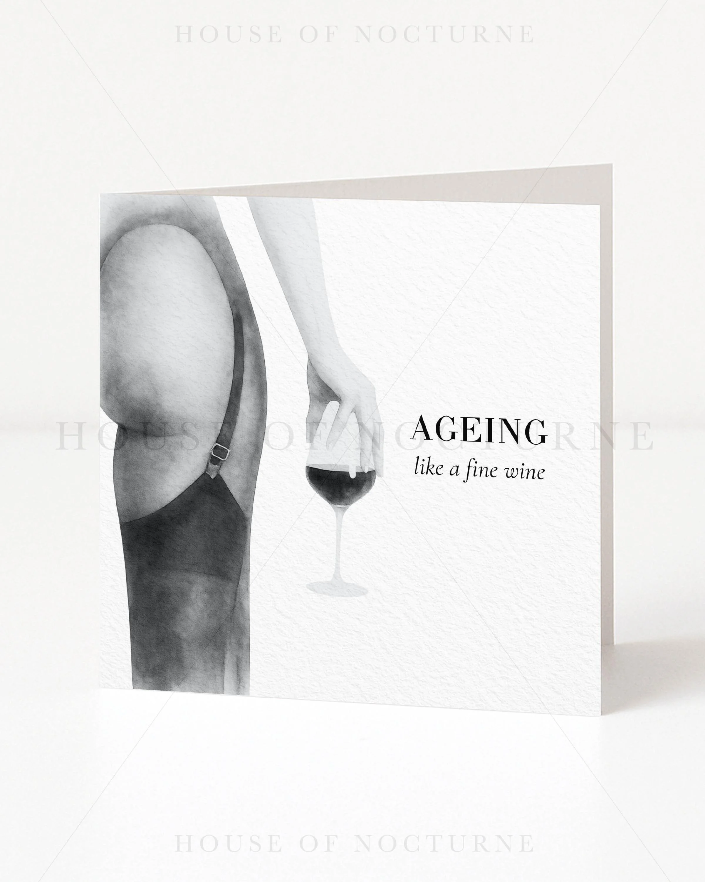 'Ageing Like A Fine Wine' Fine Art Birthday Card