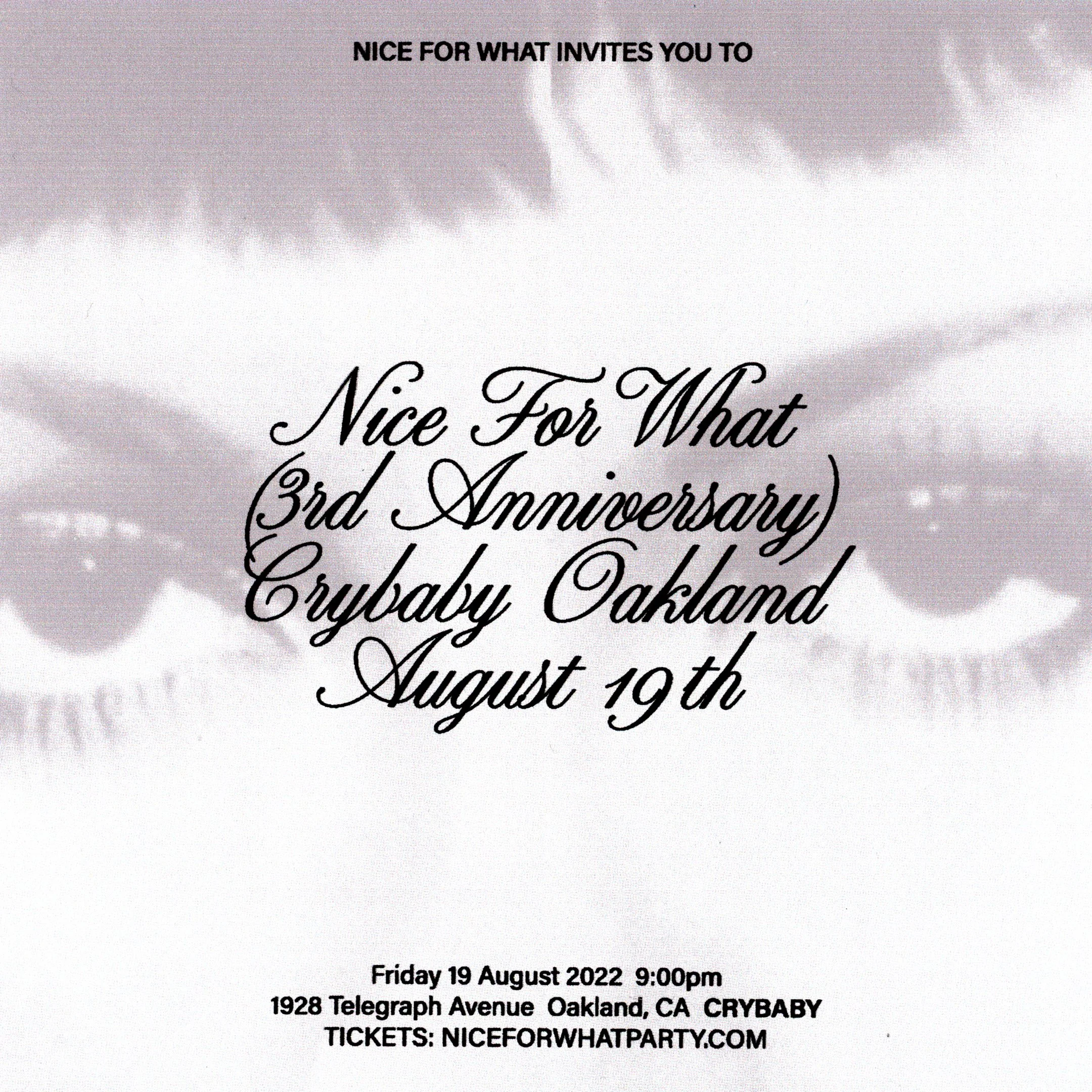 Nice For What 3rd Anniversary Flyer Announcement.jpg