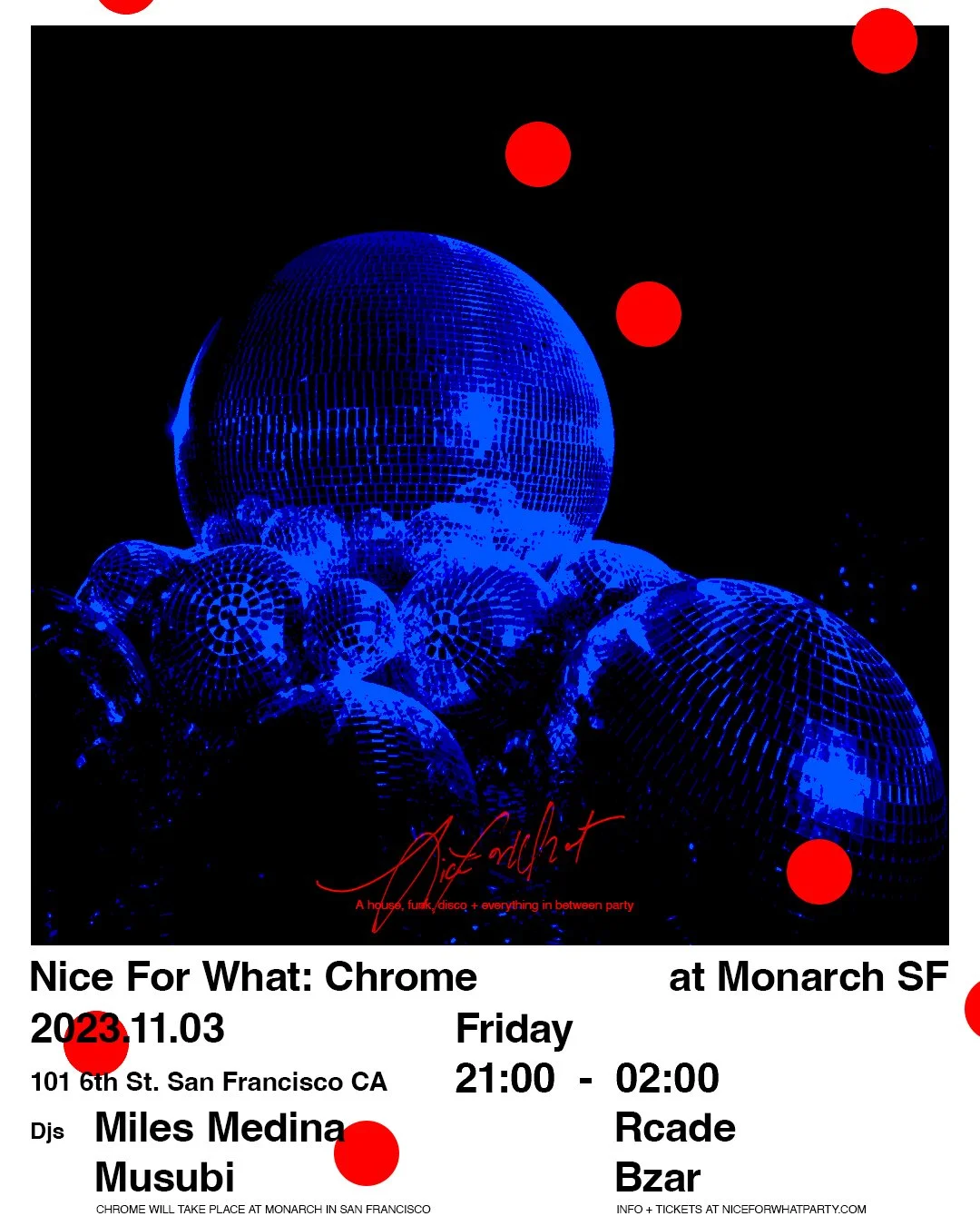 Flyer Design for Nice For What Event