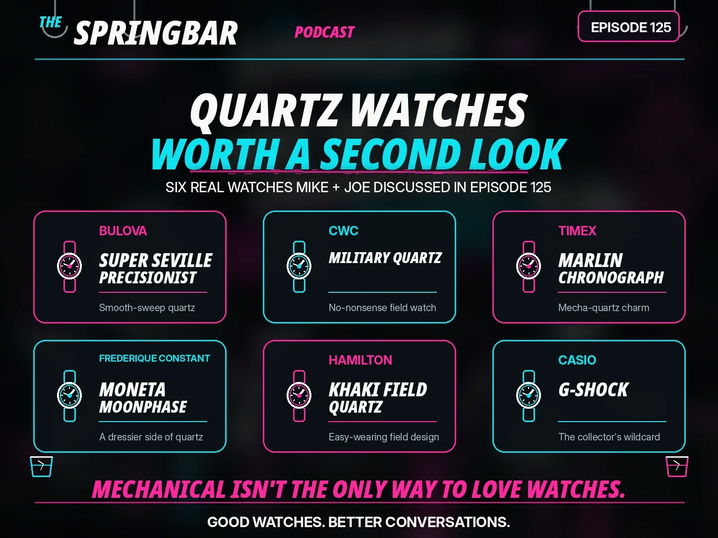 Six quartz watches discussed on The Springbar Podcast Episode 125, including Bulova Super Seville, CWC, Timex Marlin, Frederique Constant, Casio G-Shock and Hamilton Khaki Field.