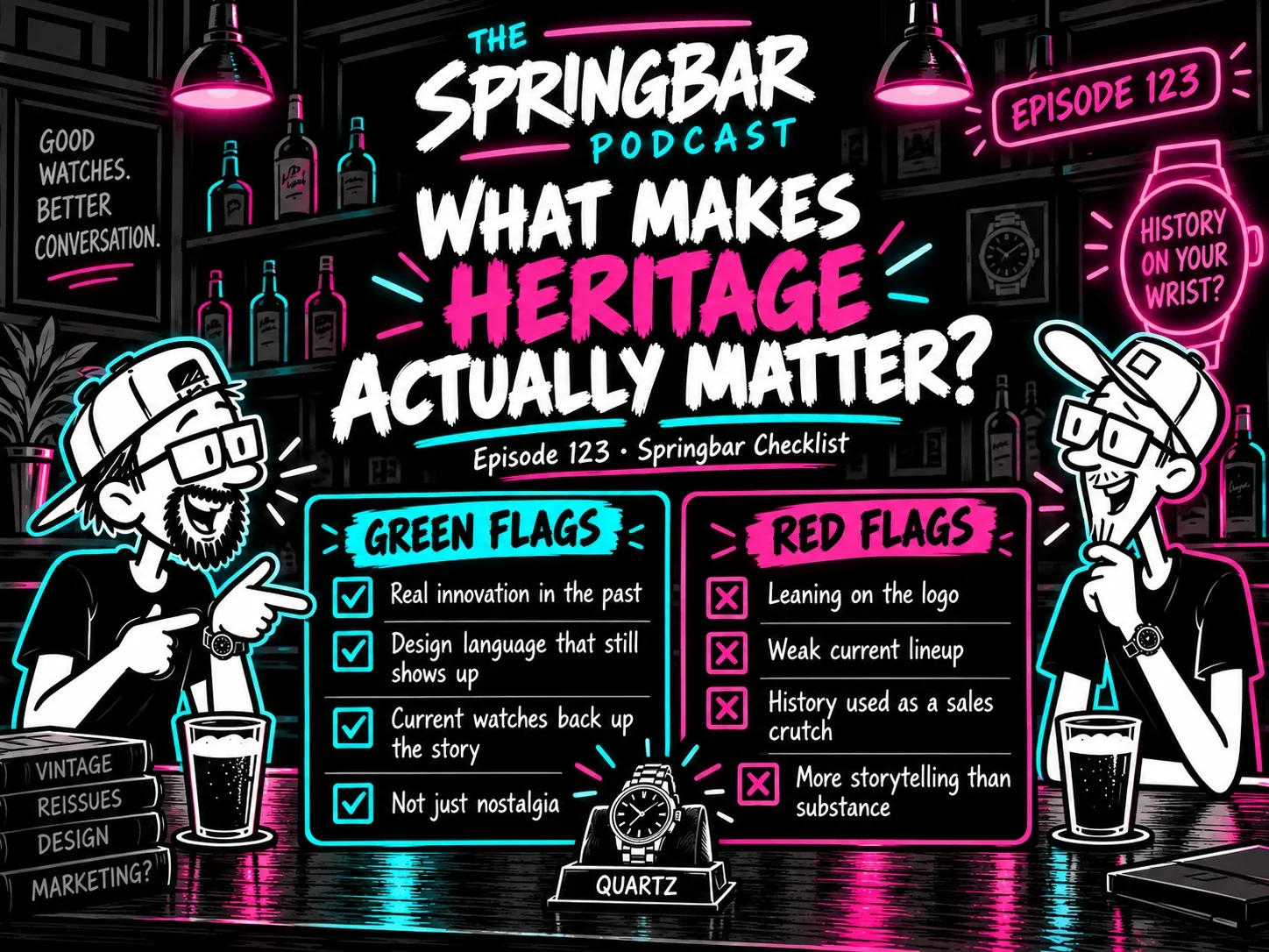 Watch brand heritage checklist showing green flags like authentic innovation and strong modern watches versus red flags like weak design and misleading storytelling.
