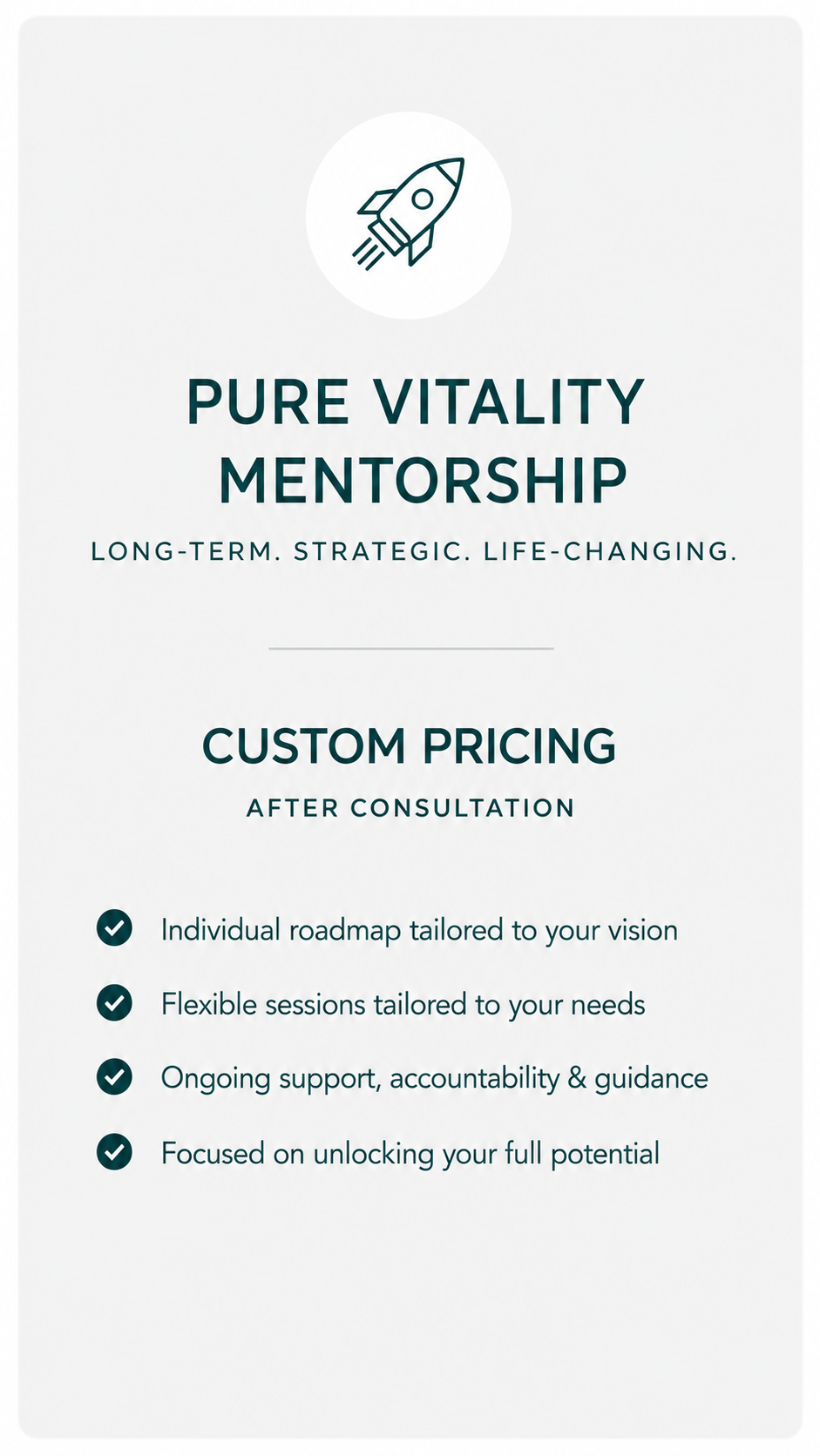 Flyer for Pure Vitality Mentorship program offering long-term, strategic life-changing mentorship with custom pricing after consultation, including personalized roadmap, flexible sessions, ongoing support, and focus on unlocking full potential.