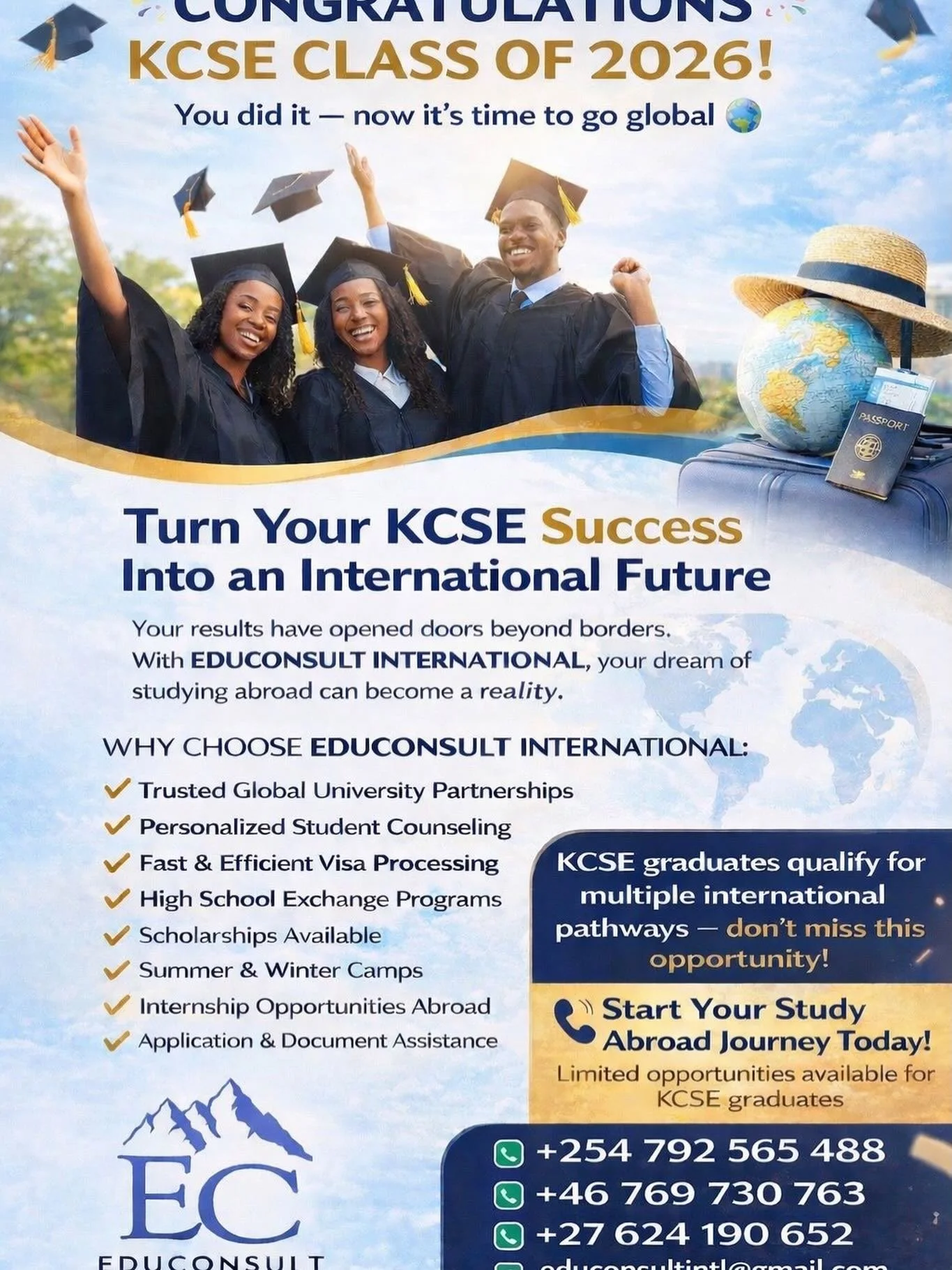 🎓✨ KCSE Class of 2026 congratulations
You did it and now it&rsquo;s time to go global 🌍

Your KCSE success has opened doors beyond borders. With Educonsult International, your dream of studying abroad can become a reality.

From global university p