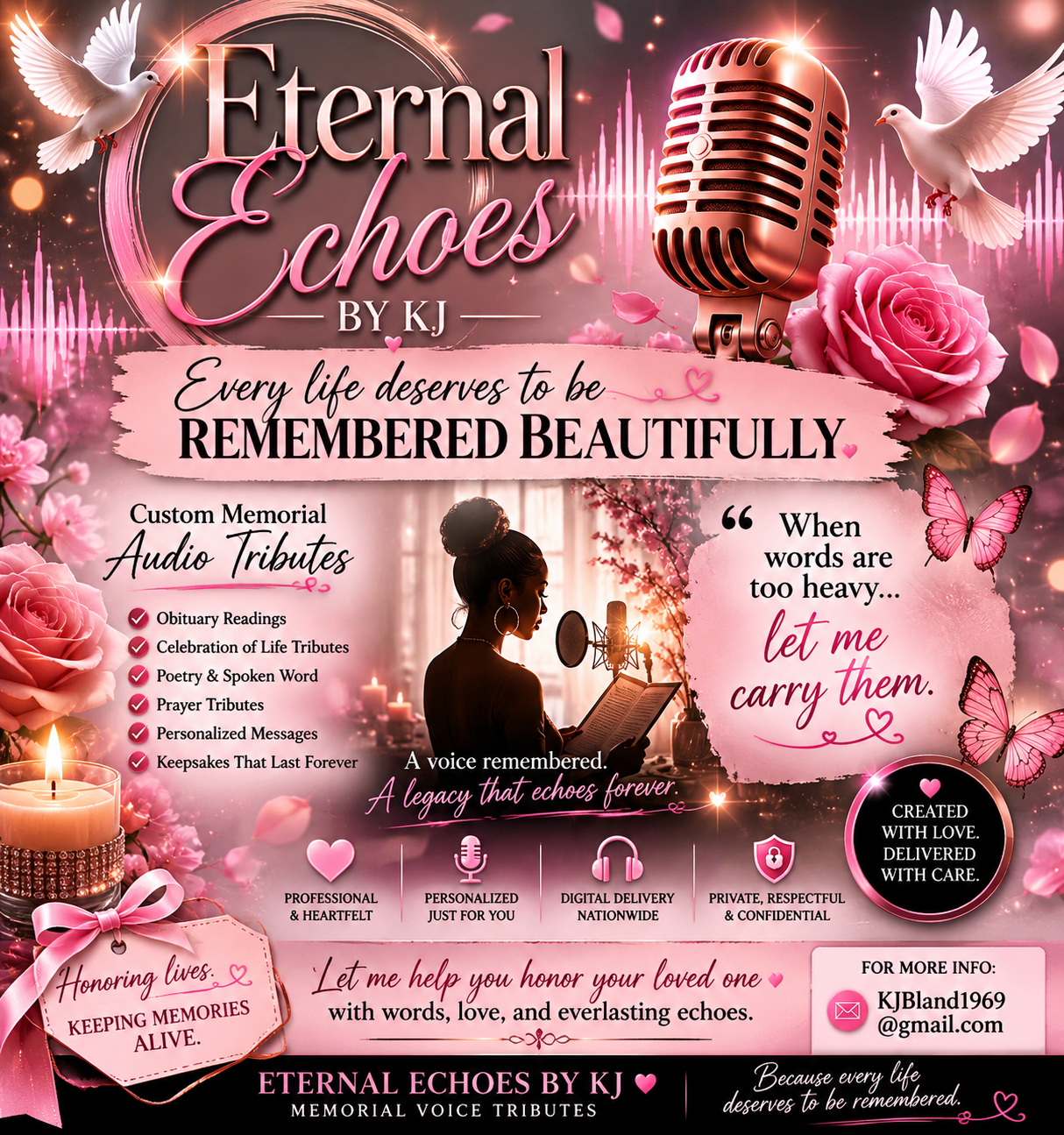 Promotional flyer for Eternal Echoes by KJ, a memorial voice tribute service featuring a microphone, dove, roses, candle, butterflies, and a woman recording in a studio, with pink and rose-themed design elements and text about memorial services and remembrance.