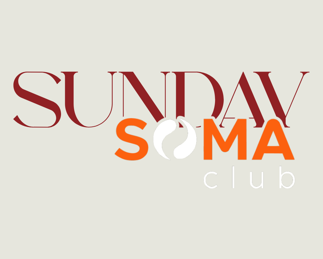 Sunday Socials x Soma Club
