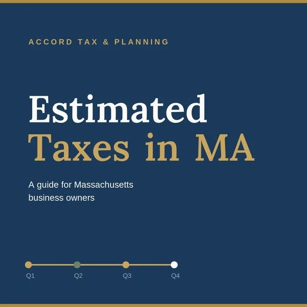 Quarterly Estimated Taxes for Massachusetts Business Owners