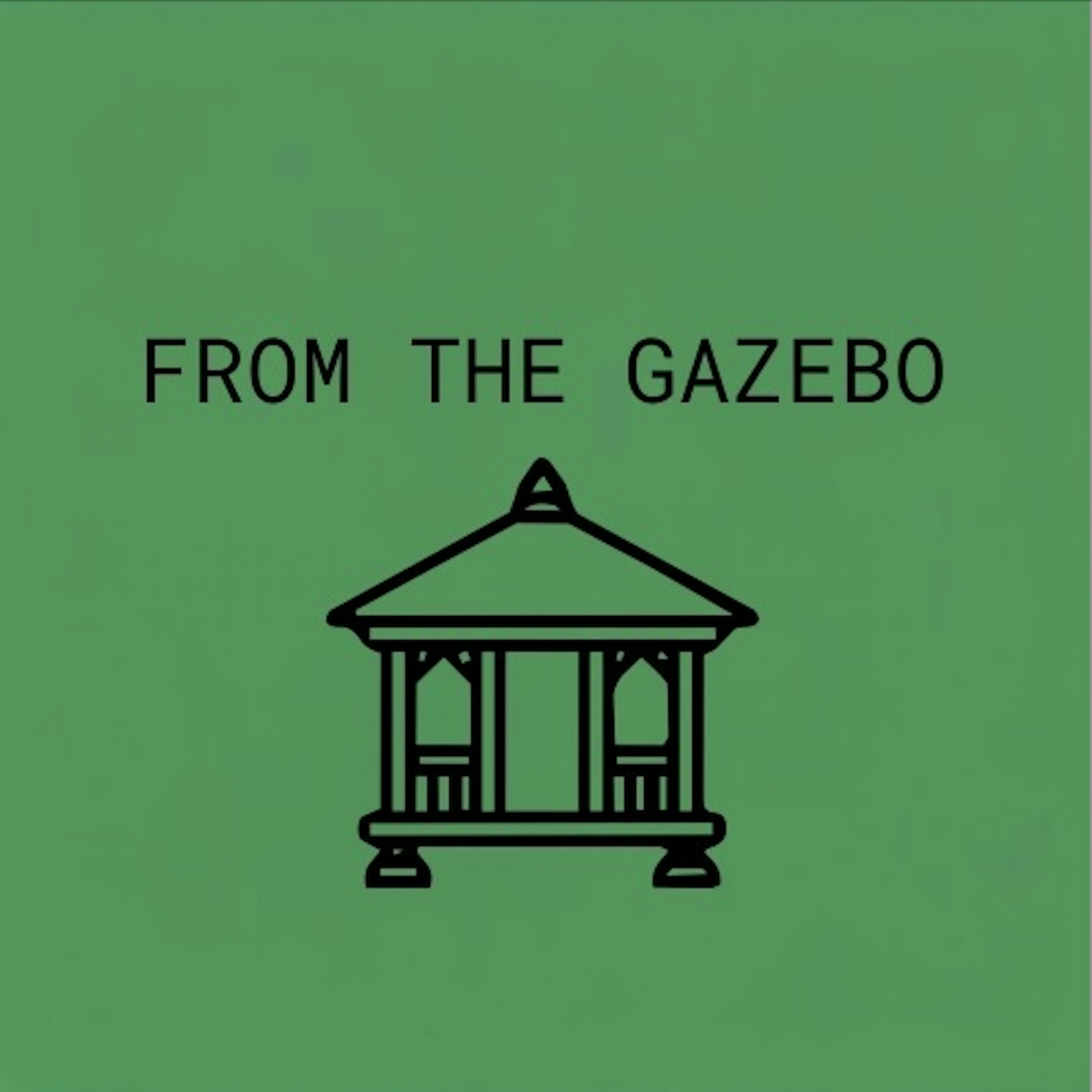From the Gazebo