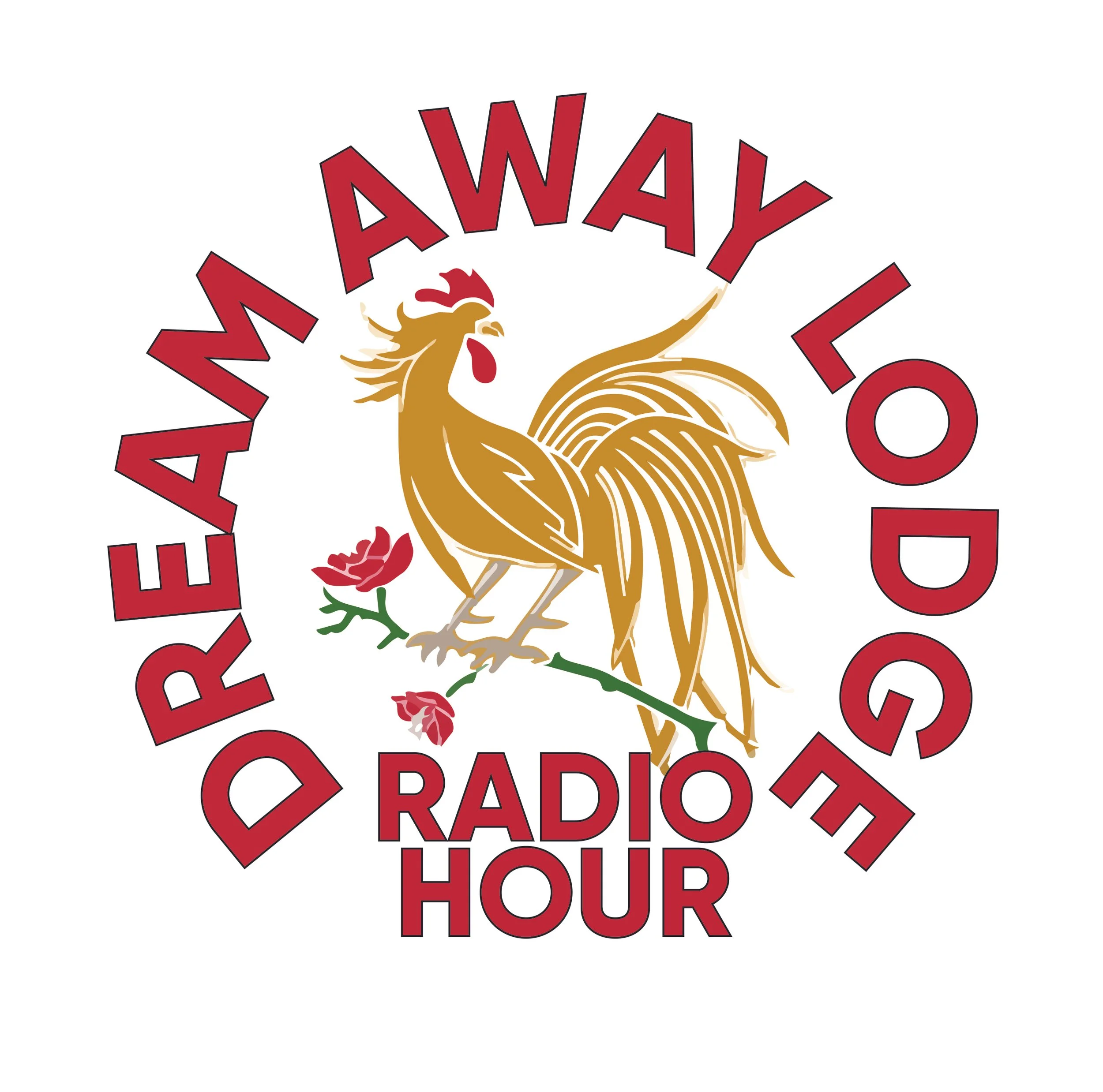 The Dream Away Lodge Radio Hour