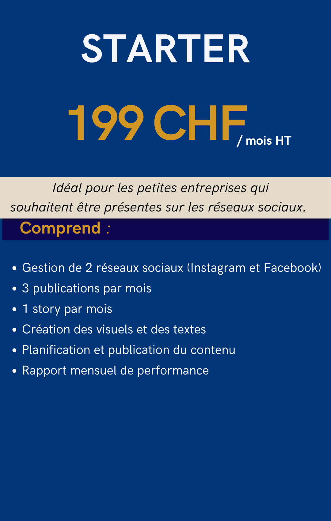 Affiche promotionnelle pour un service de gestion des réseaux sociaux, prix 199 CHF par mois, comprenant la gestion de deux réseaux sociaux, trois publications par mois, création de visuels et textes, planification, et rapport de performance mensuel.