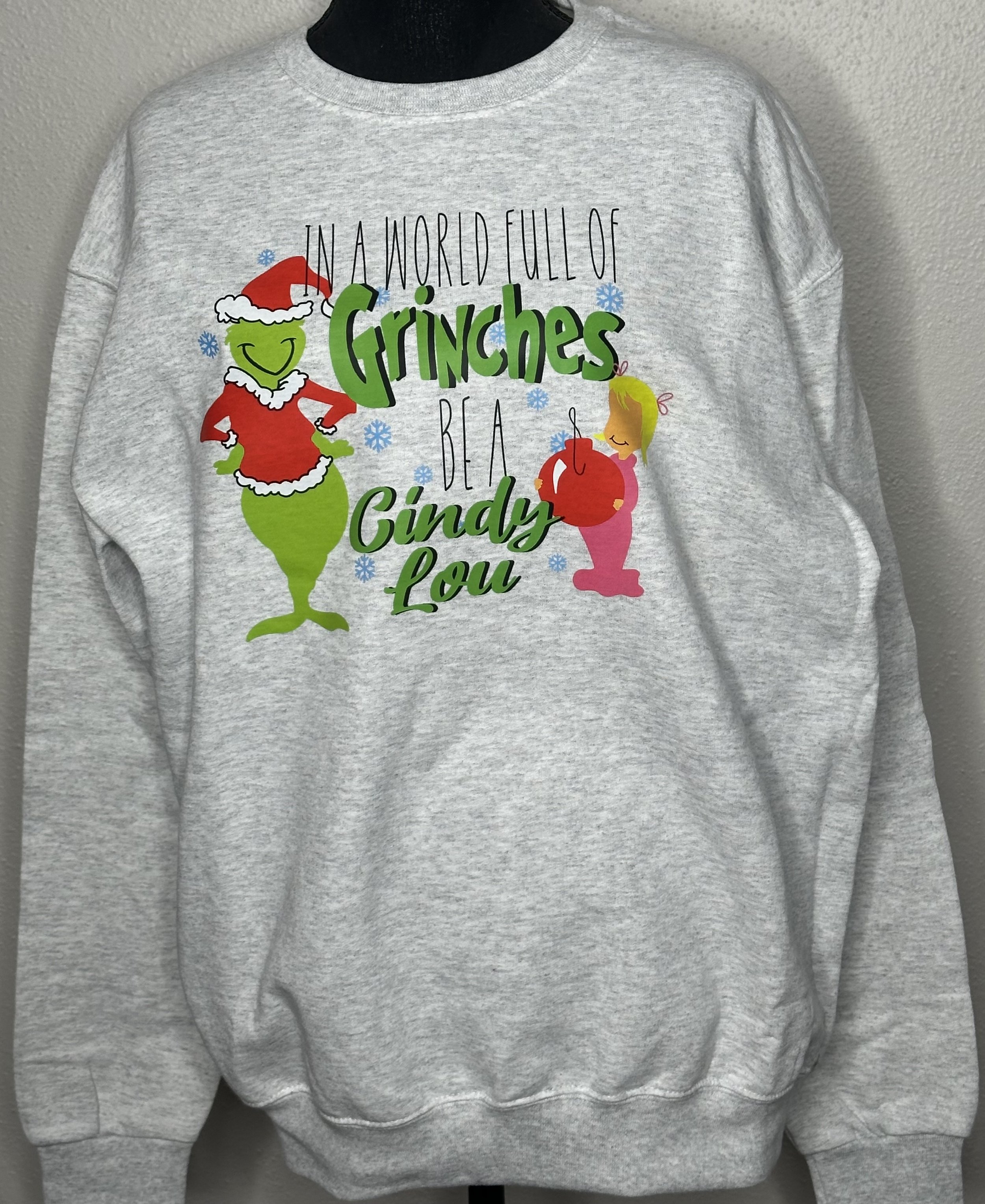 Grinch-Inspired "Be a Cindy Lou" Sweatshirt