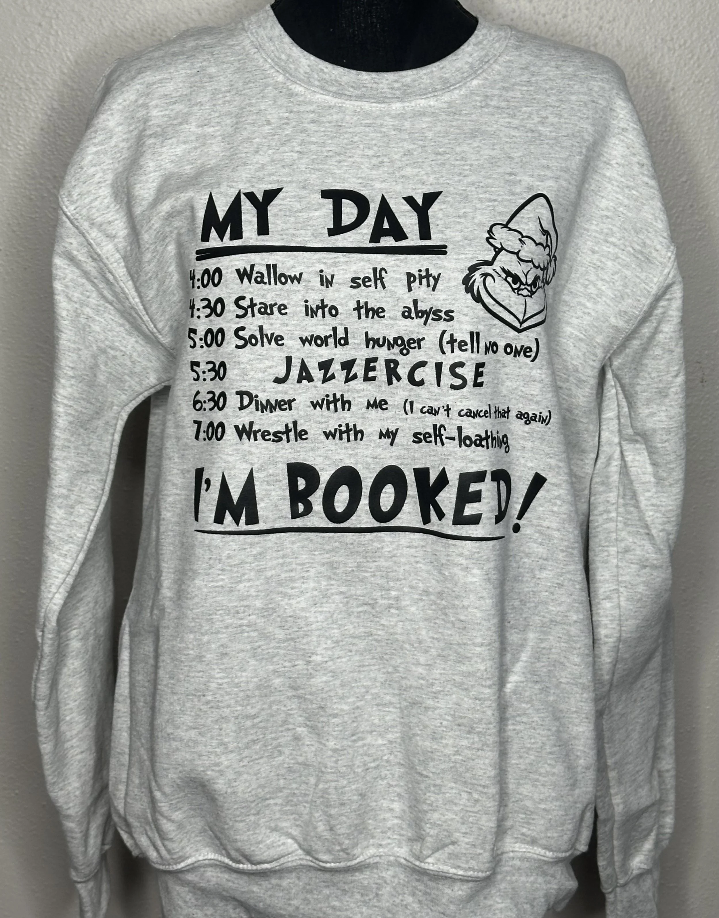 'My Day'  Sweatshirt