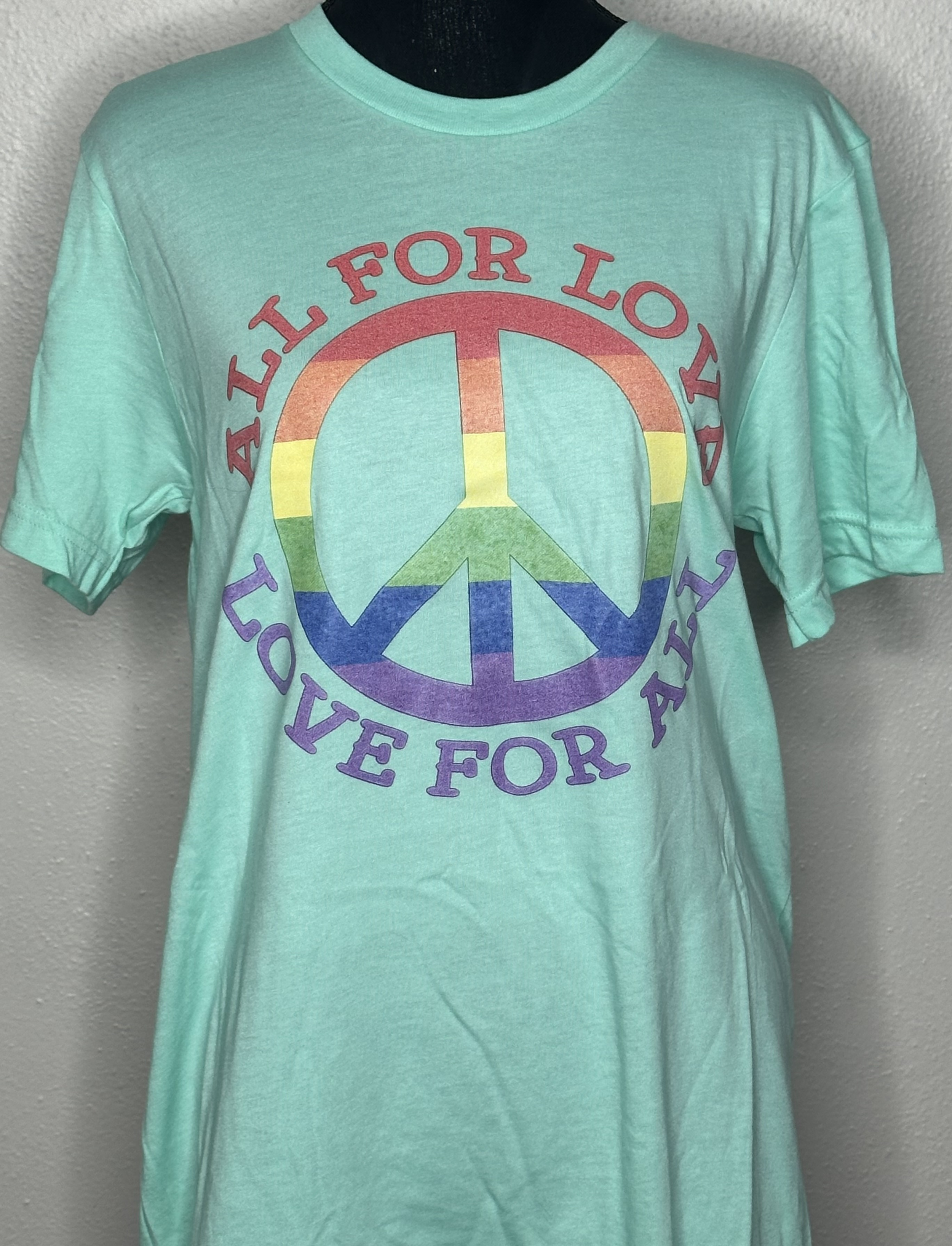 Rainbow Peace Sign 'All For Love' T-Shirt- TEAL