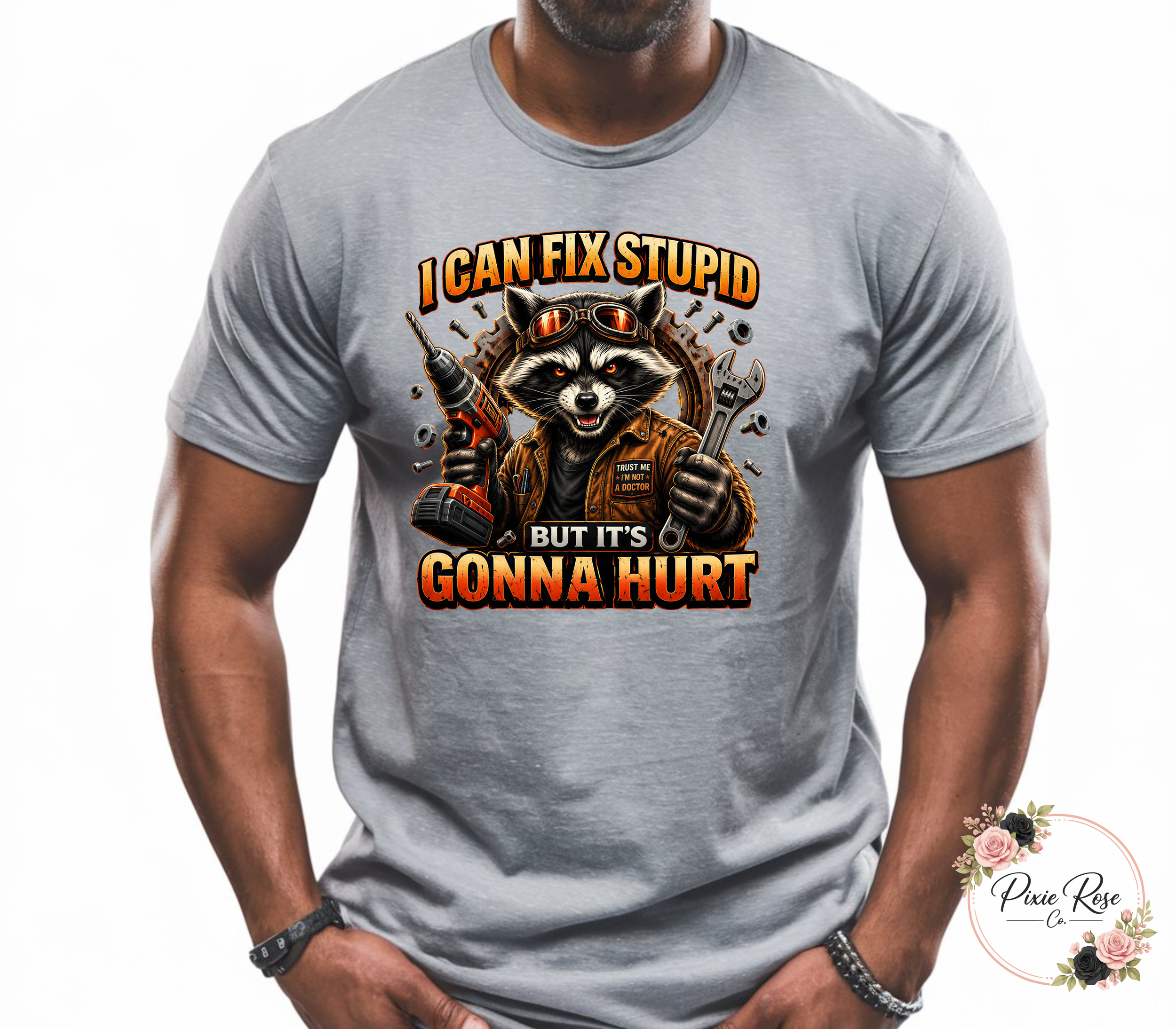 I Can Fix Stupid Funny Adult T-Shirt
