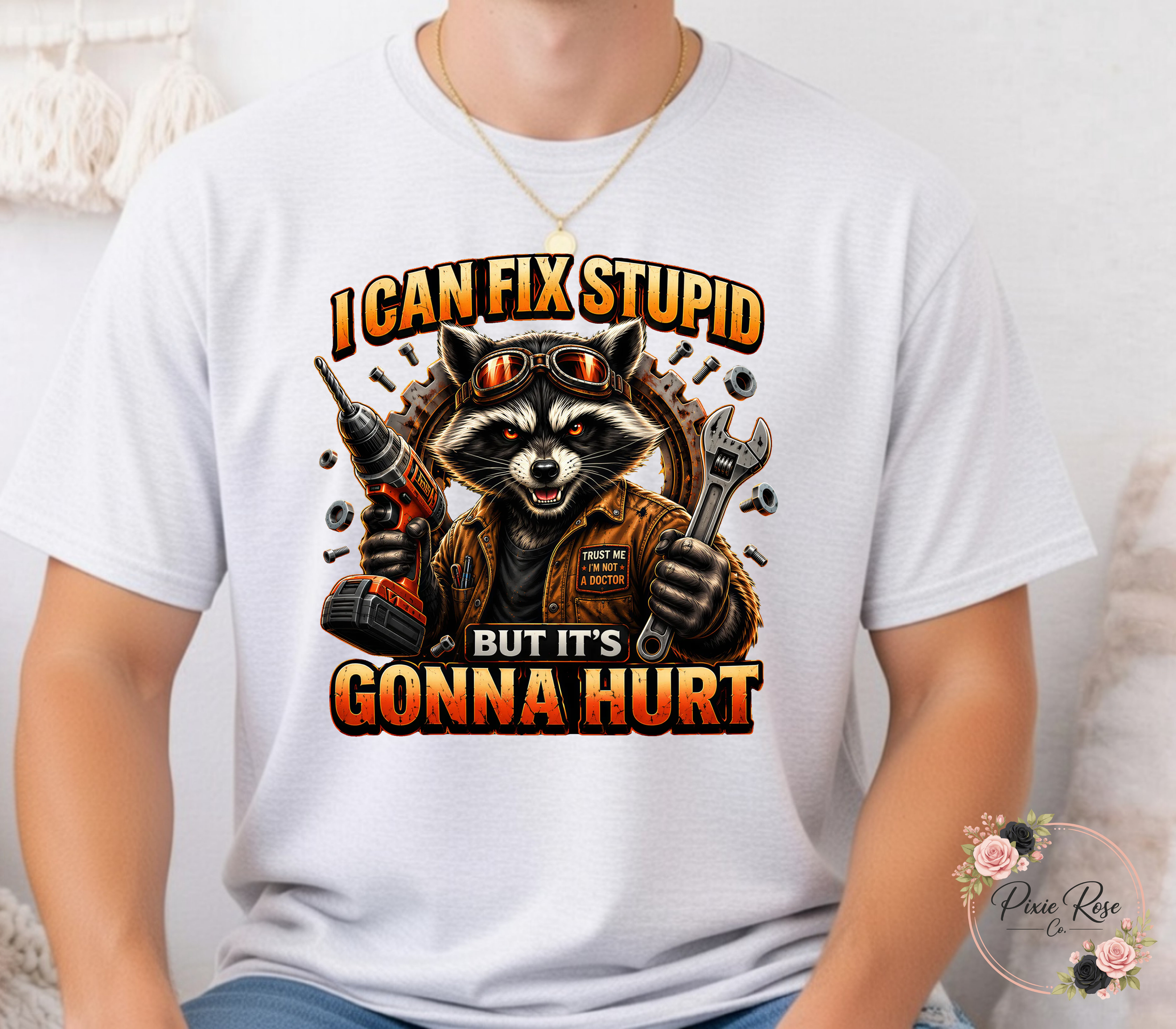 I Can Fix Stupid Funny Adult T-Shirt