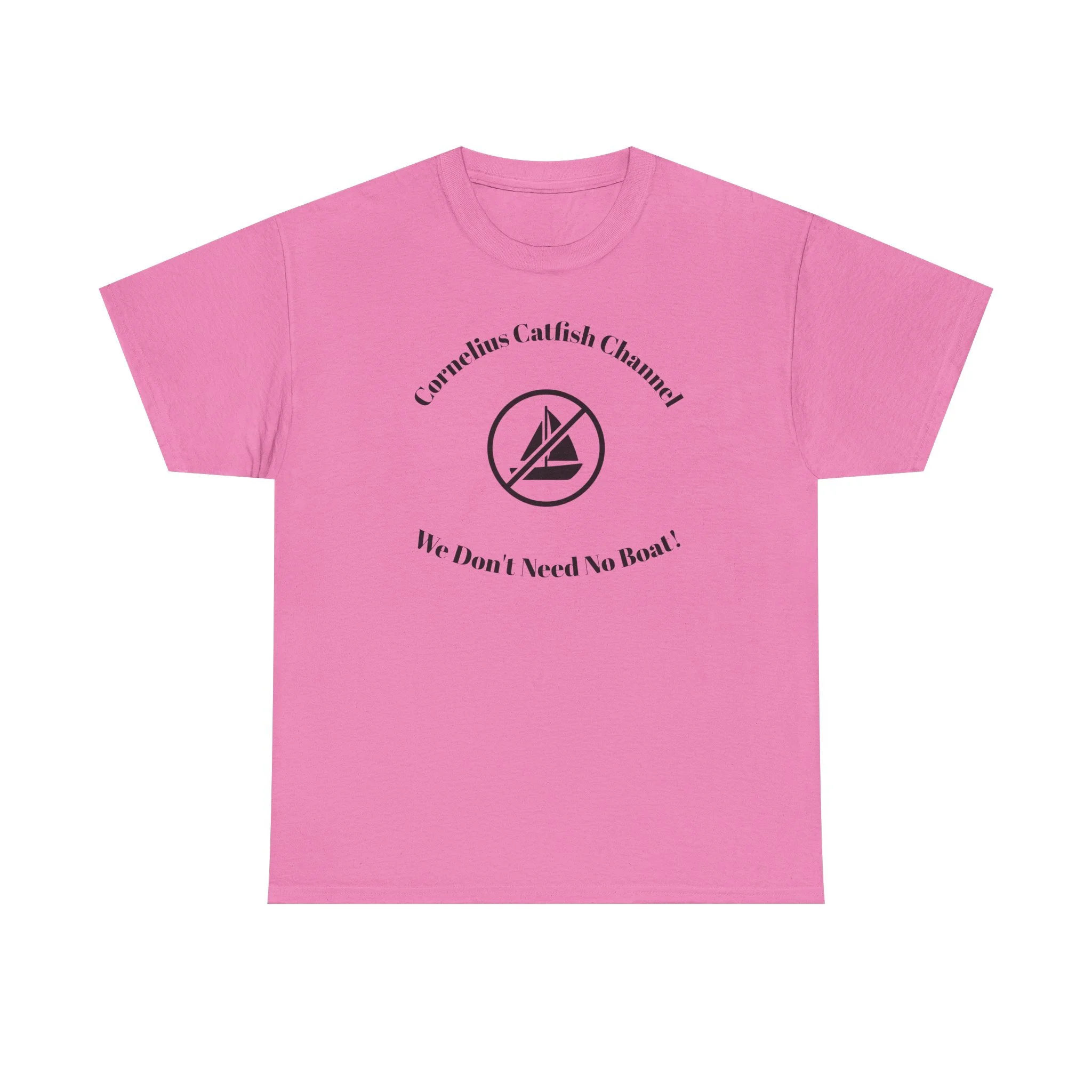 Catfish Channel Tee — “We Don’t Need No Boat!” Fishing Graphic T-Shirt