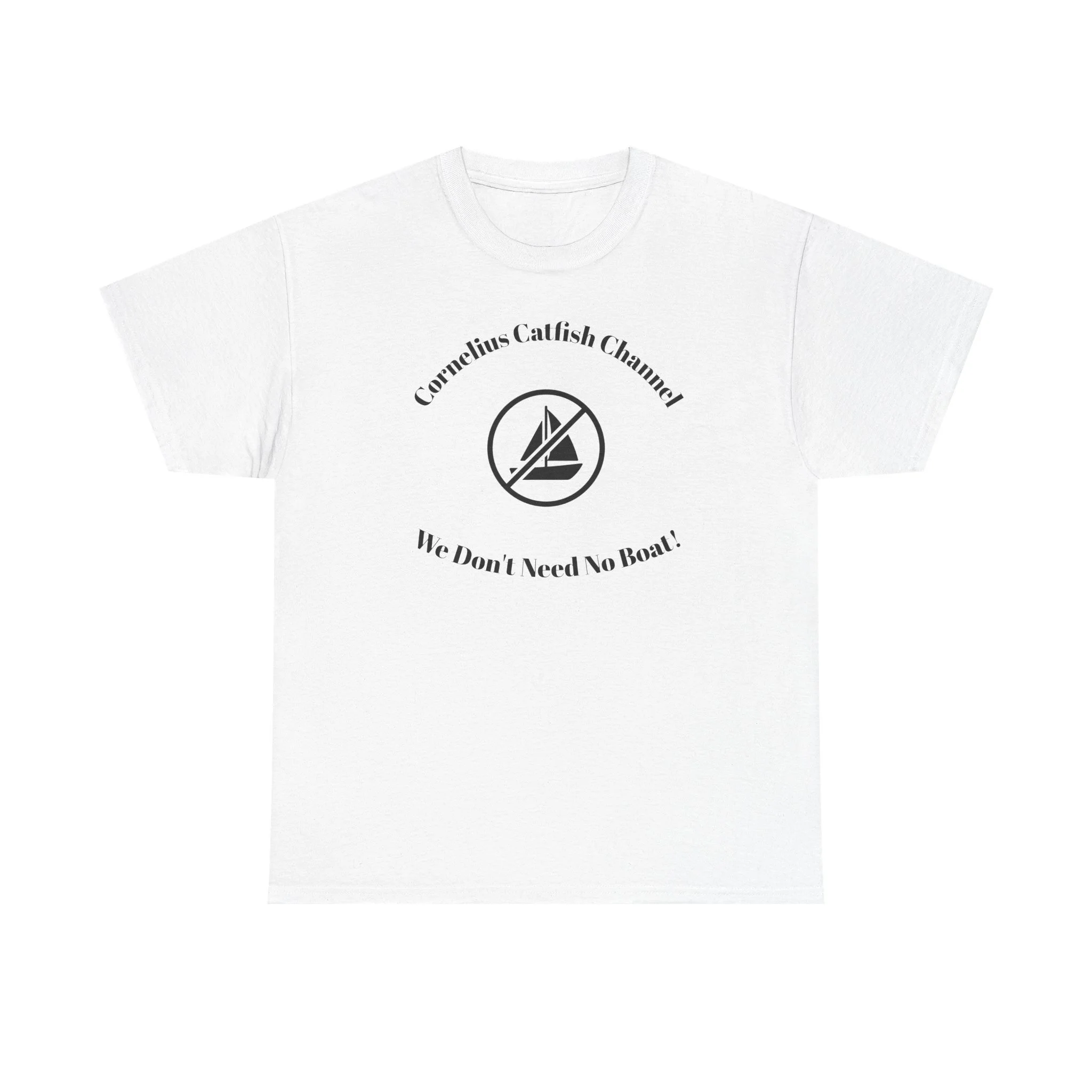 Catfish Channel Tee — “We Don’t Need No Boat!” Fishing Graphic T-Shirt