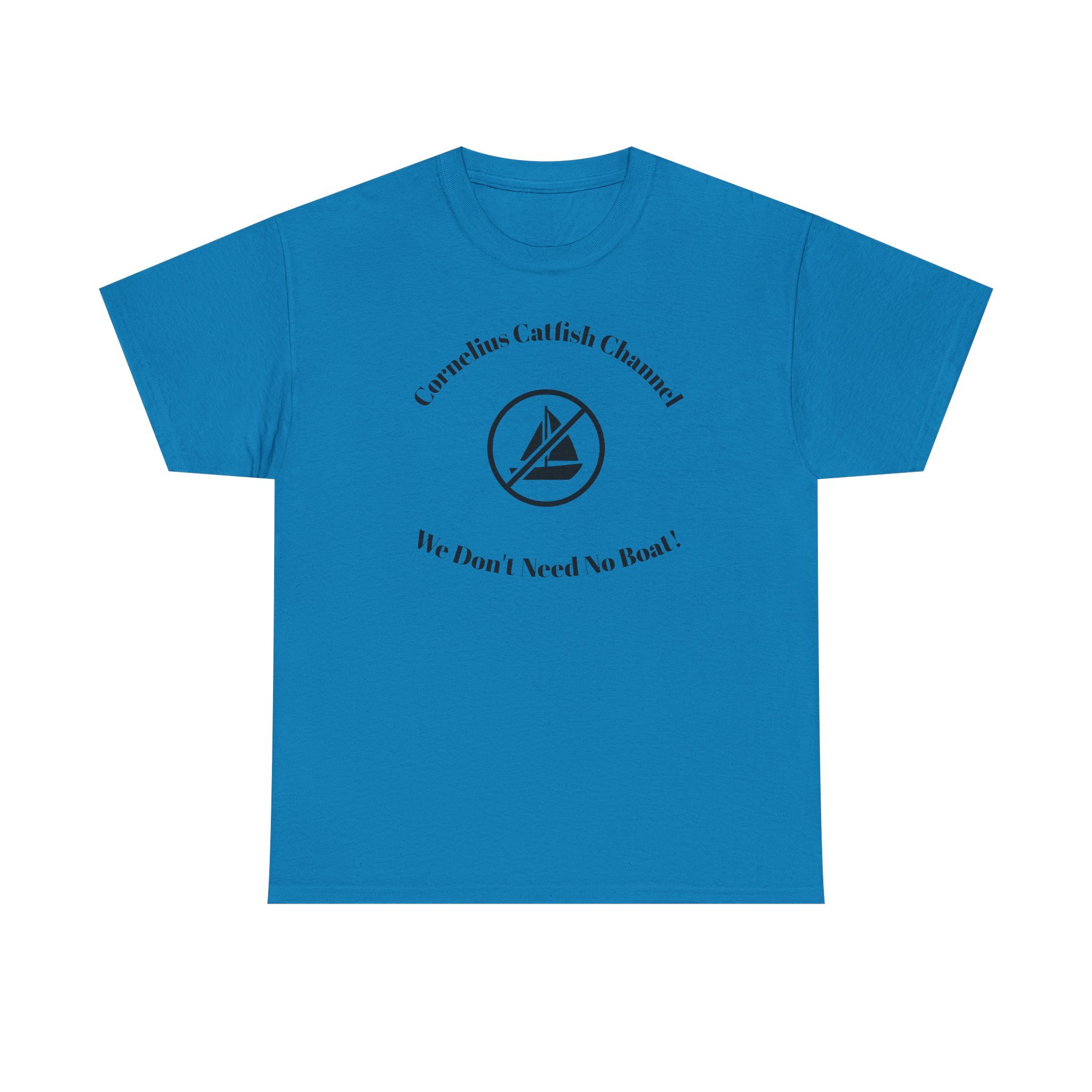 Catfish Channel Tee — “We Don’t Need No Boat!” Fishing Graphic T-Shirt