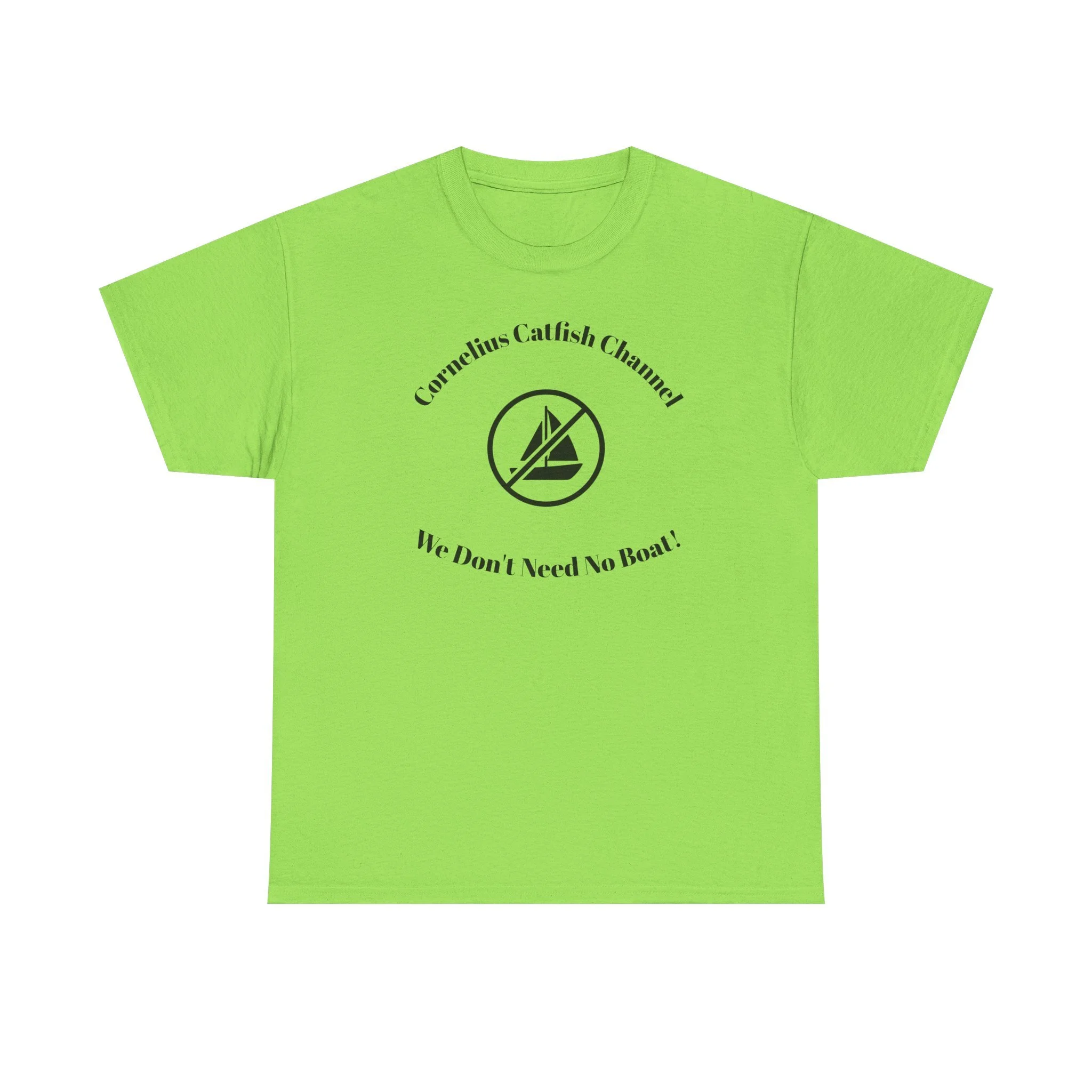 Catfish Channel Tee — “We Don’t Need No Boat!” Fishing Graphic T-Shirt