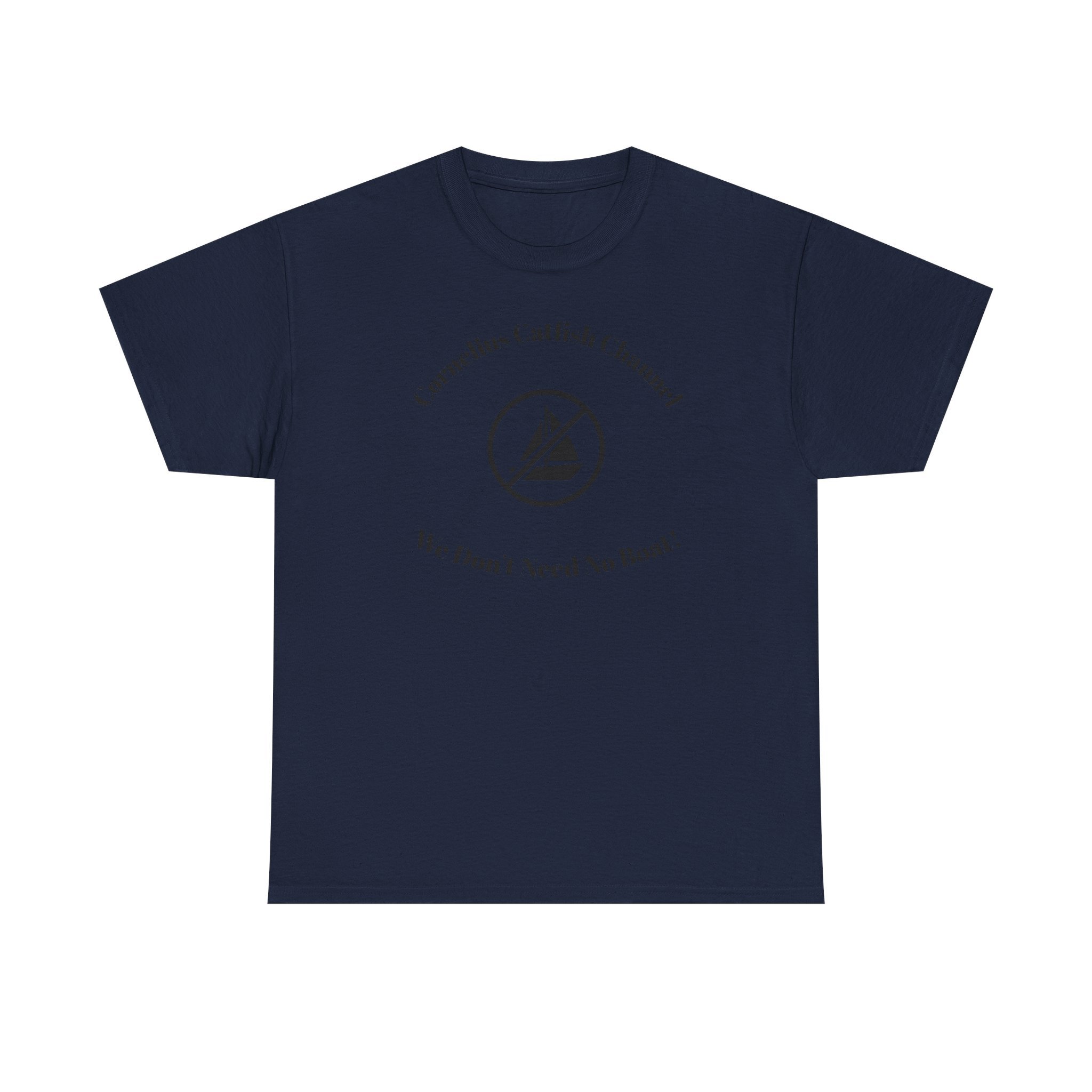 Catfish Channel Tee — “We Don’t Need No Boat!” Fishing Graphic T-Shirt
