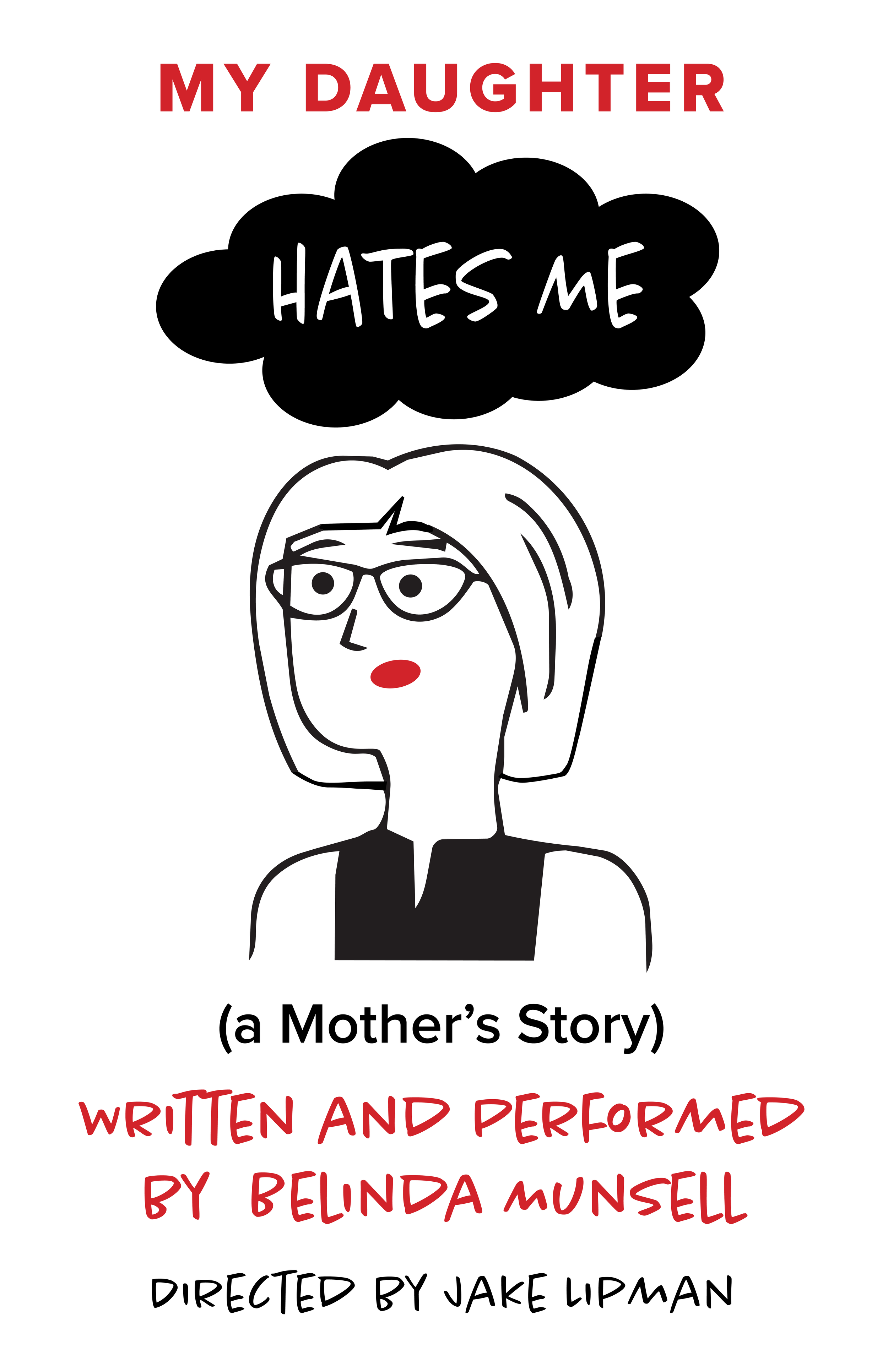 A book cover for "My Daughter Hates Me" features a simple line drawing of a woman with glasses, red lipstick, and light-colored hair. The title is in red text above a black speech bubble with white handwritten text, and additional text below in red and black