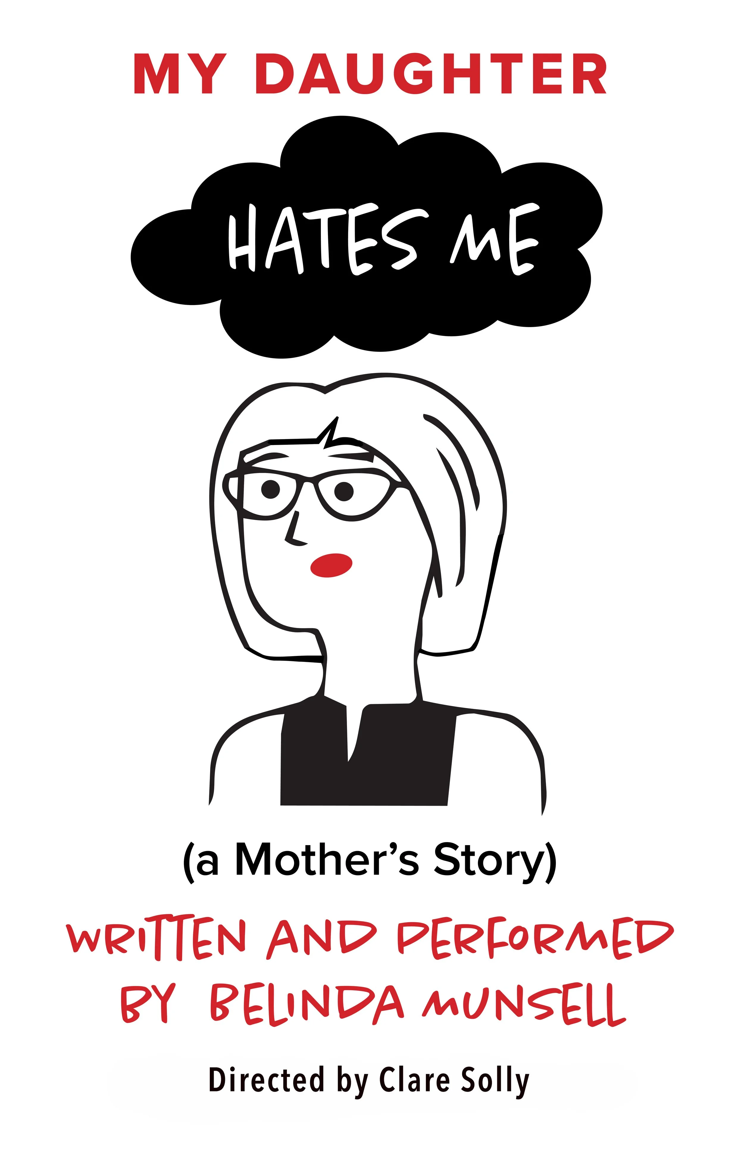 My Daughter Hates Me Cartoon_Belinda Munsell_Clare Solly