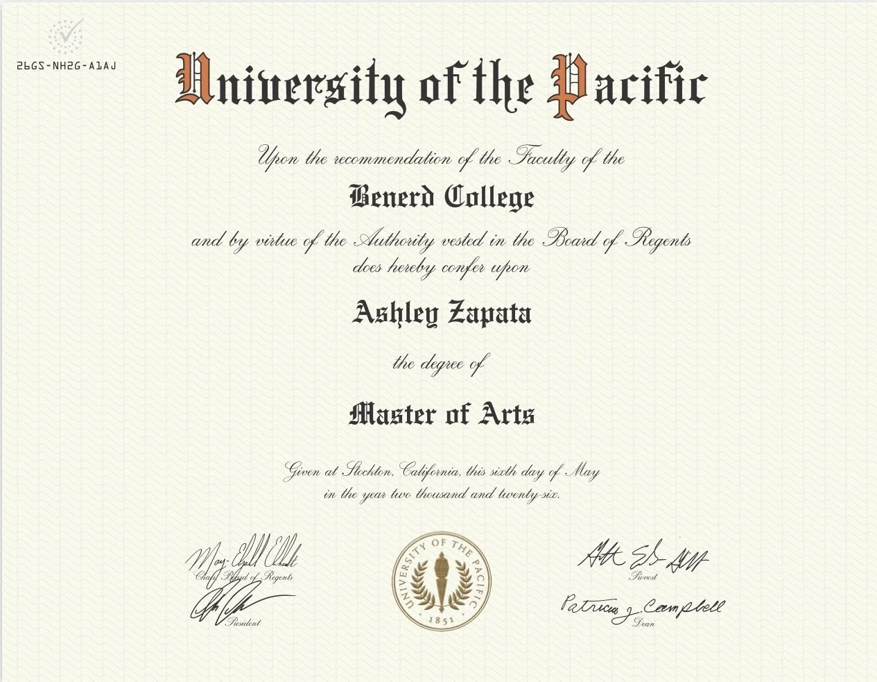 Diploma from the University of the Pacific awarded to Ashley Zapata for earning a Master of Arts degree, issued on on May 6, 2016, with seals and signatures.