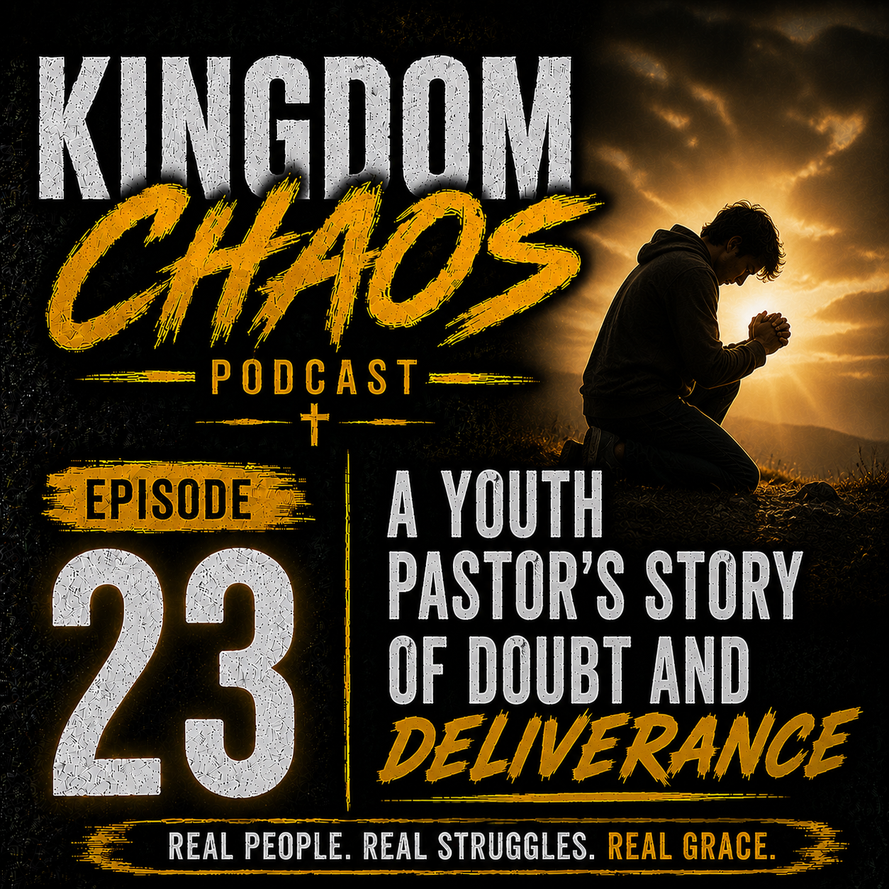 Episode 23 - A Youth Pastor’s Story Of Doubt And Deliverance