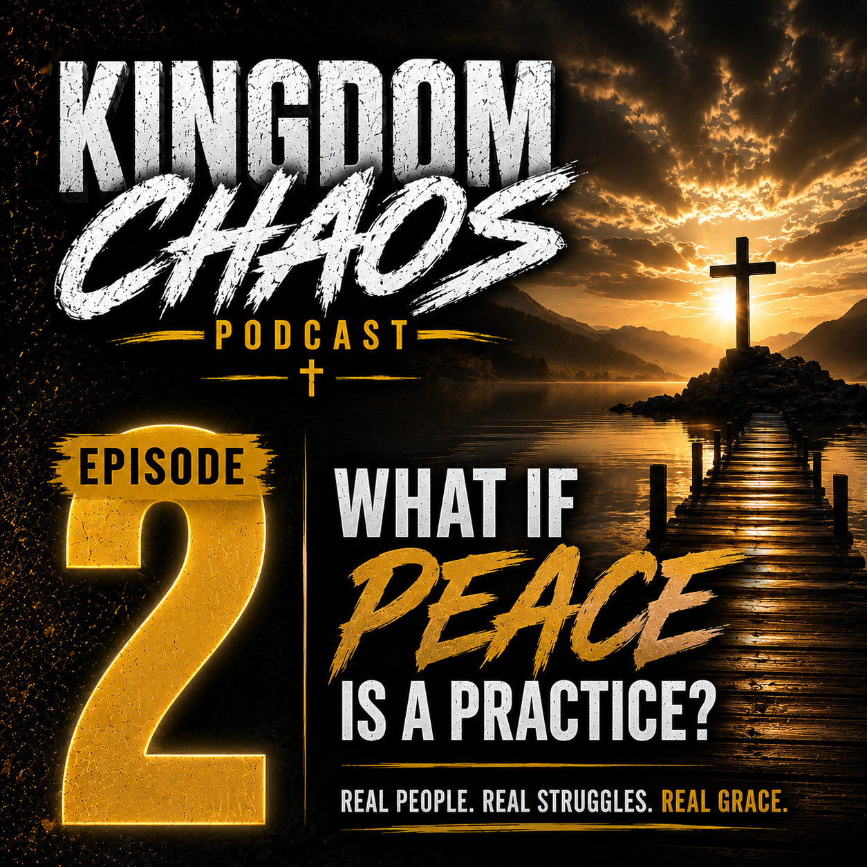 Episode 2 - What If Peace Is A Practice, Not A Finish Line