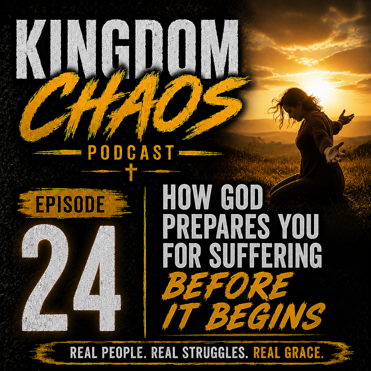 Episode 24 - How God Prepares You for Suffering Before It Begins