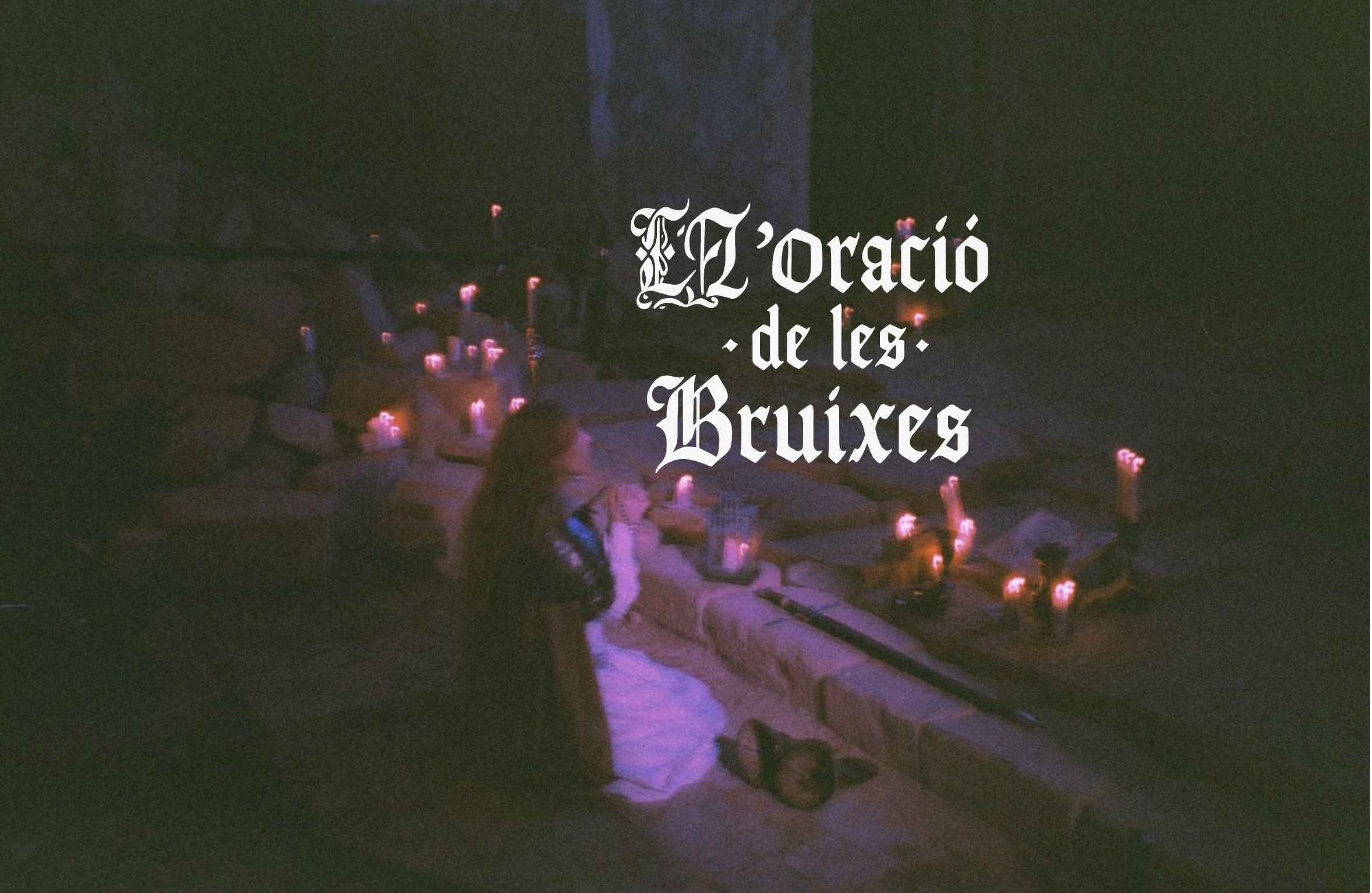 L'ORACIÓ DE LES BRUIXES