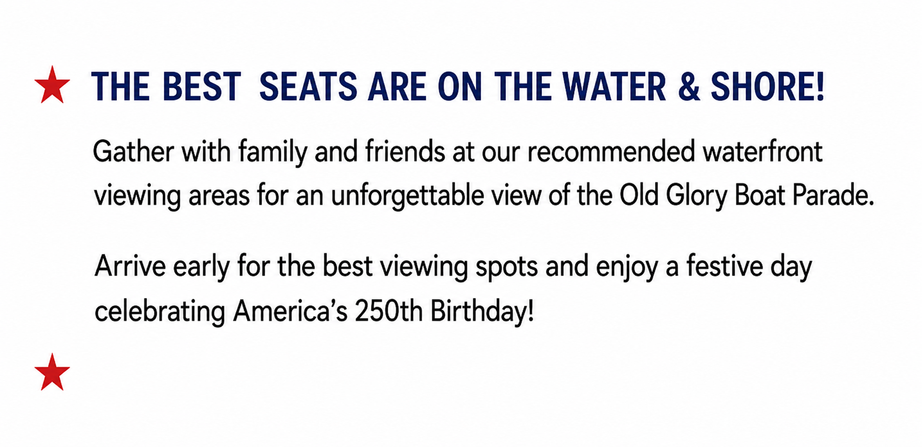 Sign promoting waterfront viewing areas for fireworks during America's 250th birthday celebration, highlighting best seats on water and shore, with red stars at the top and bottom.