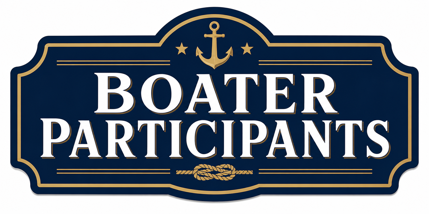 Sign reading "Boater Participants" with an anchor, stars, and a rope design on a navy blue background.