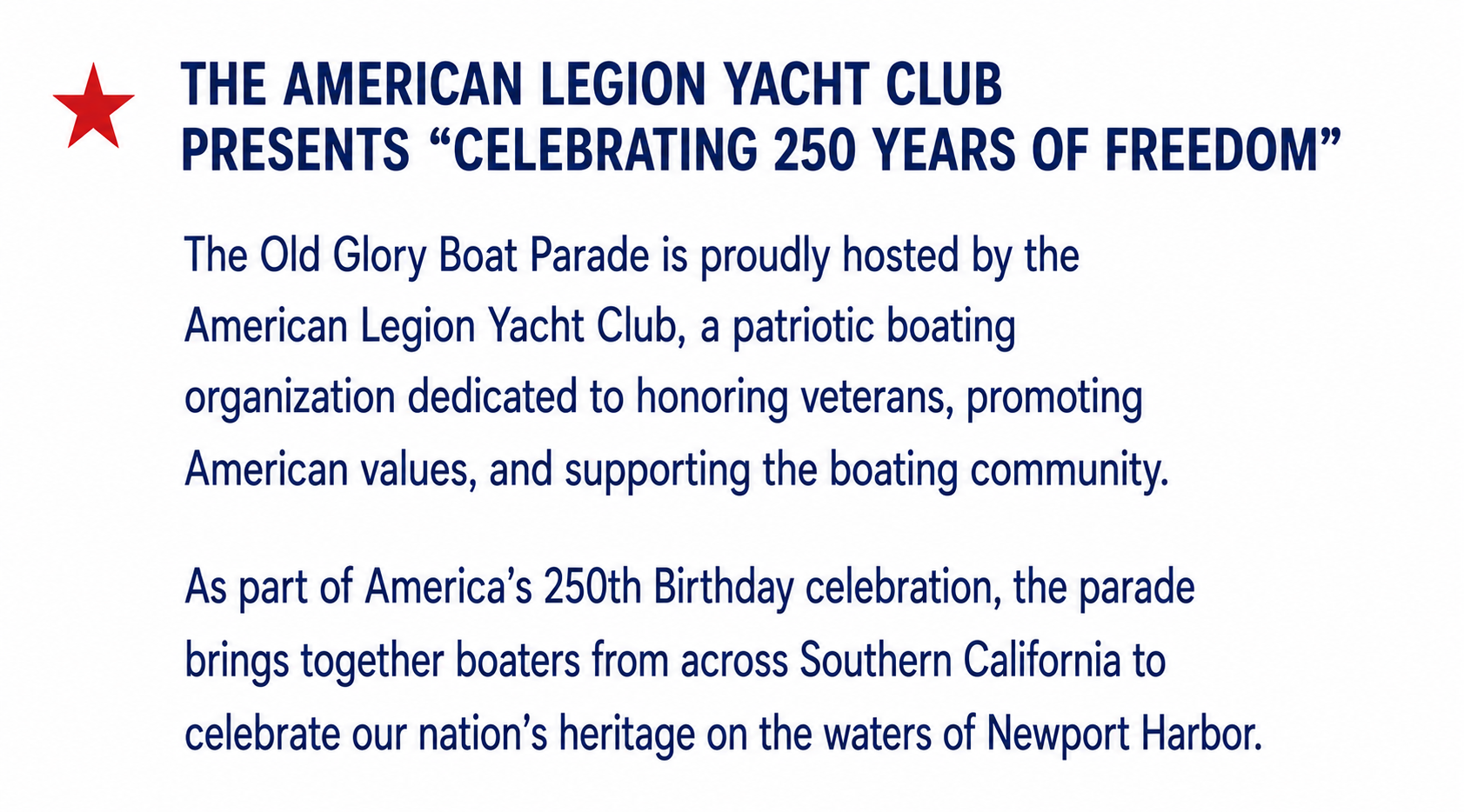 Information about the American Legion Yacht Club's celebration of 250 years of freedom, including details about the Old Glory Boat Parade and its significance to veterans and the boating community.