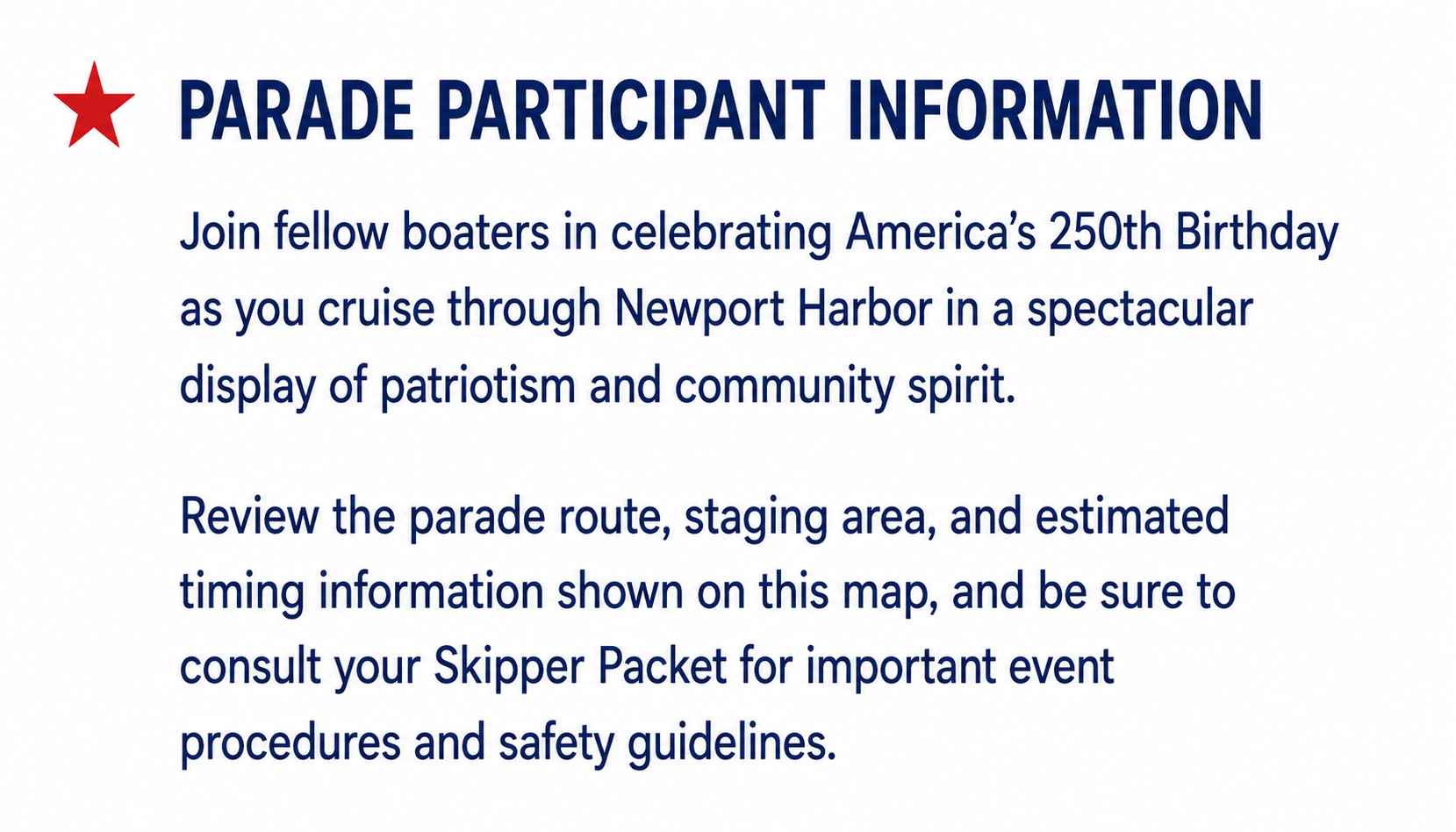 Text-based informational poster about a parade participant event celebrating America's 250th birthday at Newport Harbor, with guidance on parade route, staging, and safety procedures.