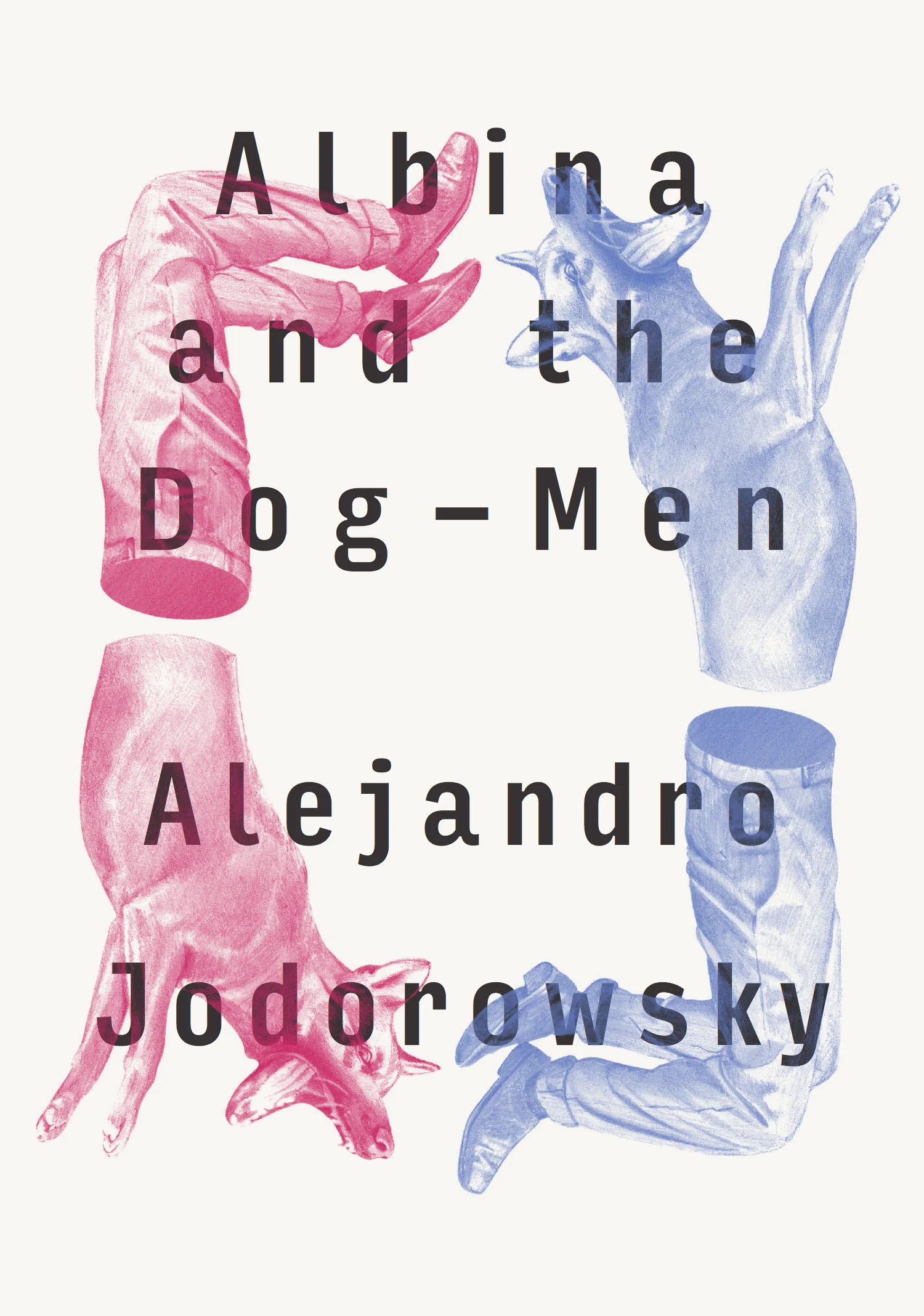 Albina and the Dog-Men, by Alejandro Jodorowsky - 9781632060549.jpg