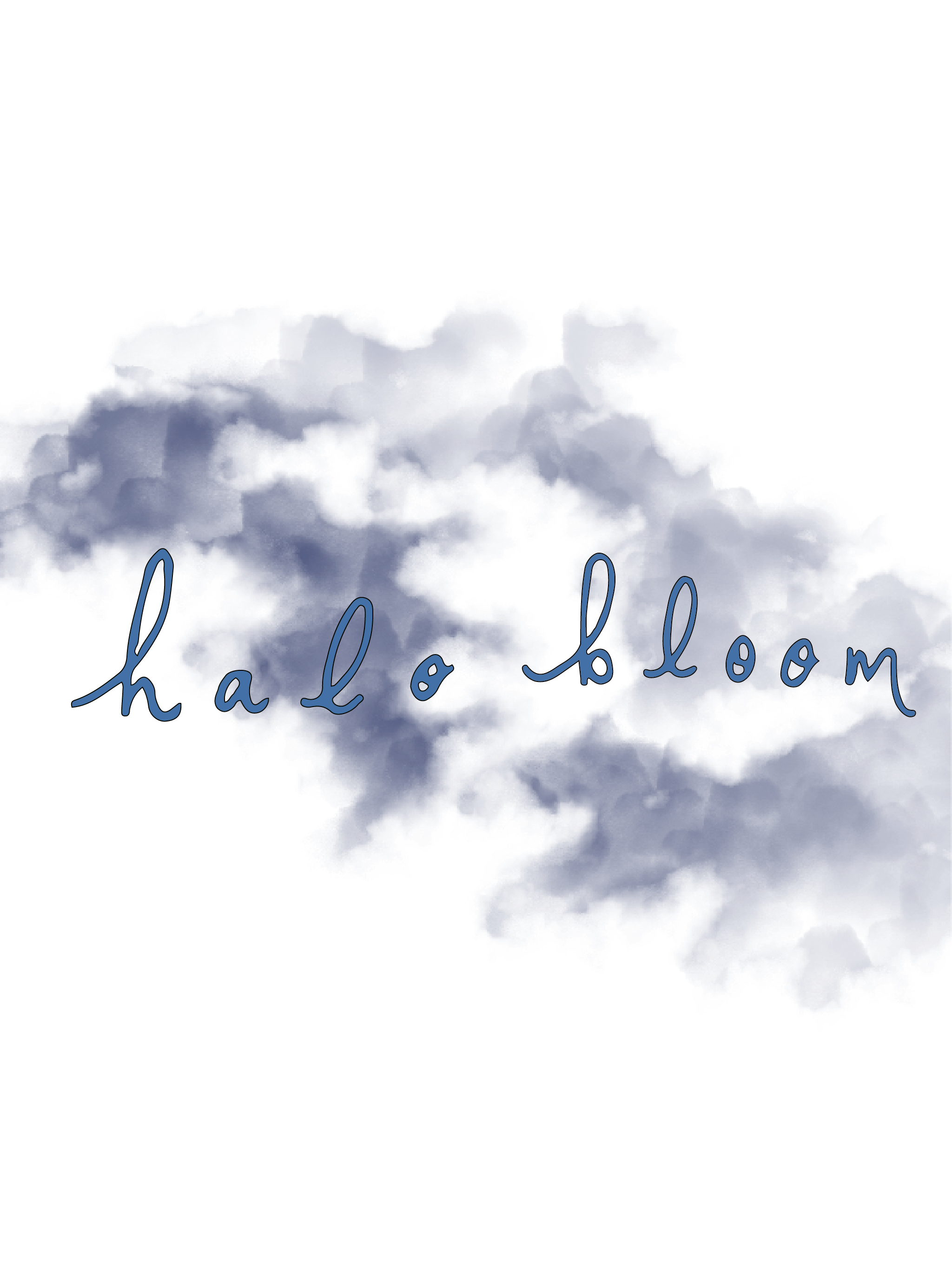 Clouds in the sky with the words 'hello bloom' written in cursive font.
