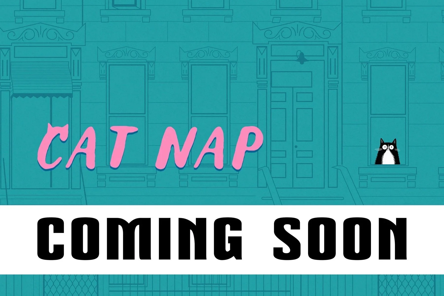 A graphic design of a building facade with the words "CAT NAP" in pink letters and a cartoon black and white cat sitting in a window. The background is teal with line drawings of windows and architectural details.