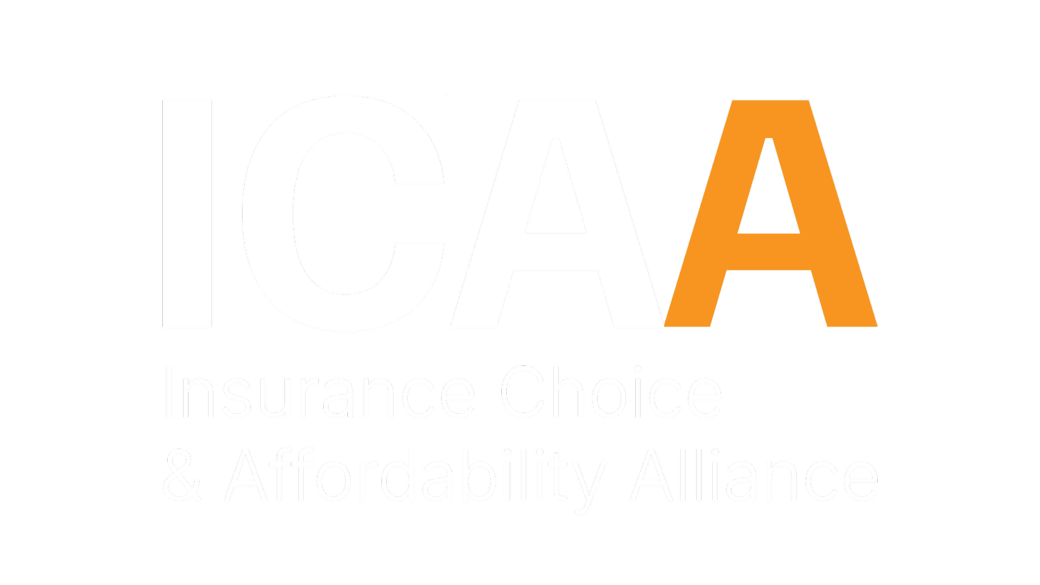 Insurance Choice &amp; Affordability Alliance 