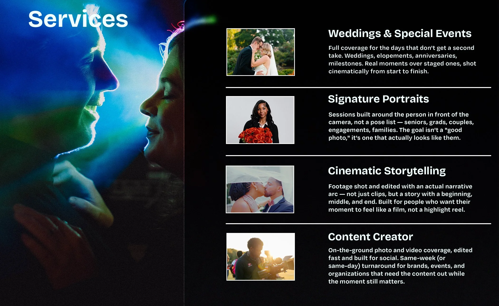 A marketing or informational slide divided into sections. The left side of the slide features a colorful, backlit image of two people smiling and leaning close to each other. The right side has a black background with white text and small images, describing different services including weddings & special events, signature portraits, cinematic storytelling, and content creation.