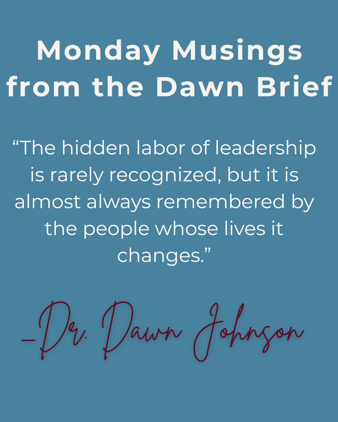 The Hidden Labor of Leadership - 7/27/26