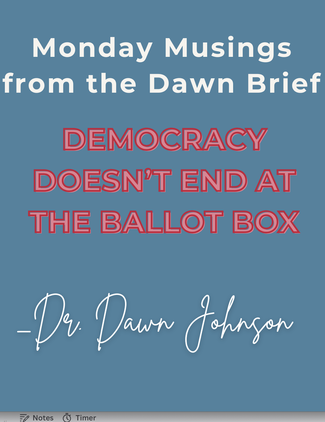Democracy Doesn’t End at the Ballot Box - 7/6/26
