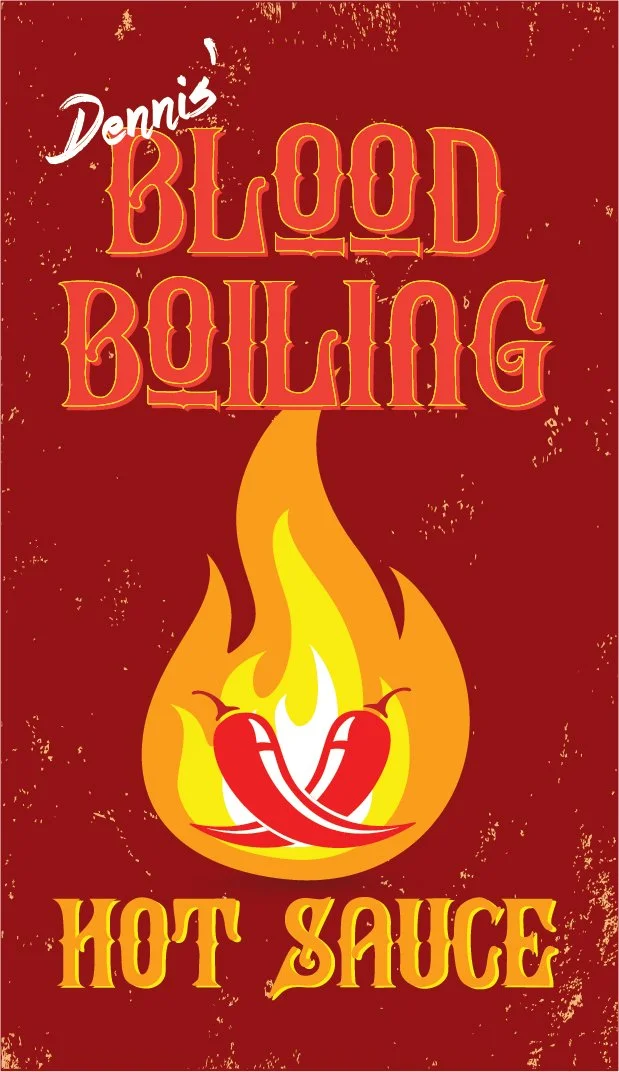 Bottle label for 'Blood Boiling Hot Sauce' by Dennis, featuring a fiery flame with two red chili peppers inside.