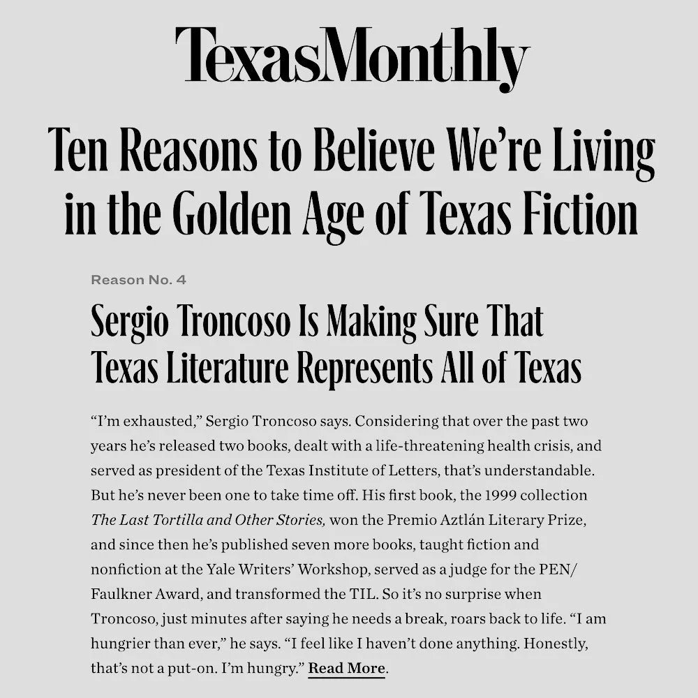Texas Monthly feature article on Sergio Troncoso, August 2022.