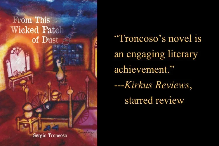 From This Wicked Patch of Dust, by Sergio Troncoso