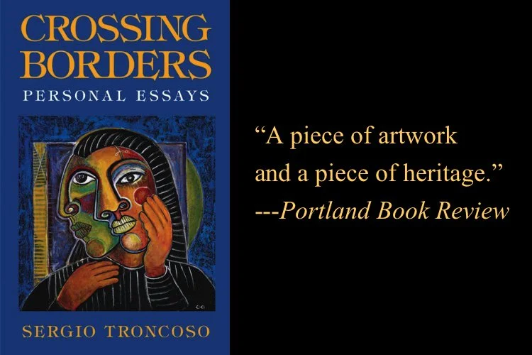 Crossing Borders, by Sergio Troncoso