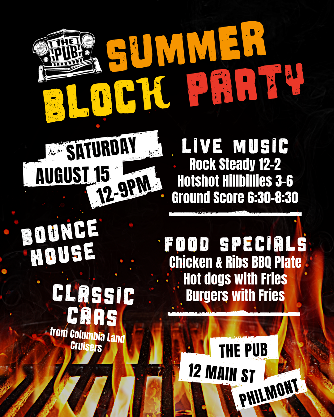 A promotional poster for a summer block party event at The Pub, 12 Main St, Philmont. The event is on Saturday, August 15, from 12 to 9 PM, featuring live music, food specials, bounce house, classic cars from Columbia Land Cruisers, and fire on a grill background.